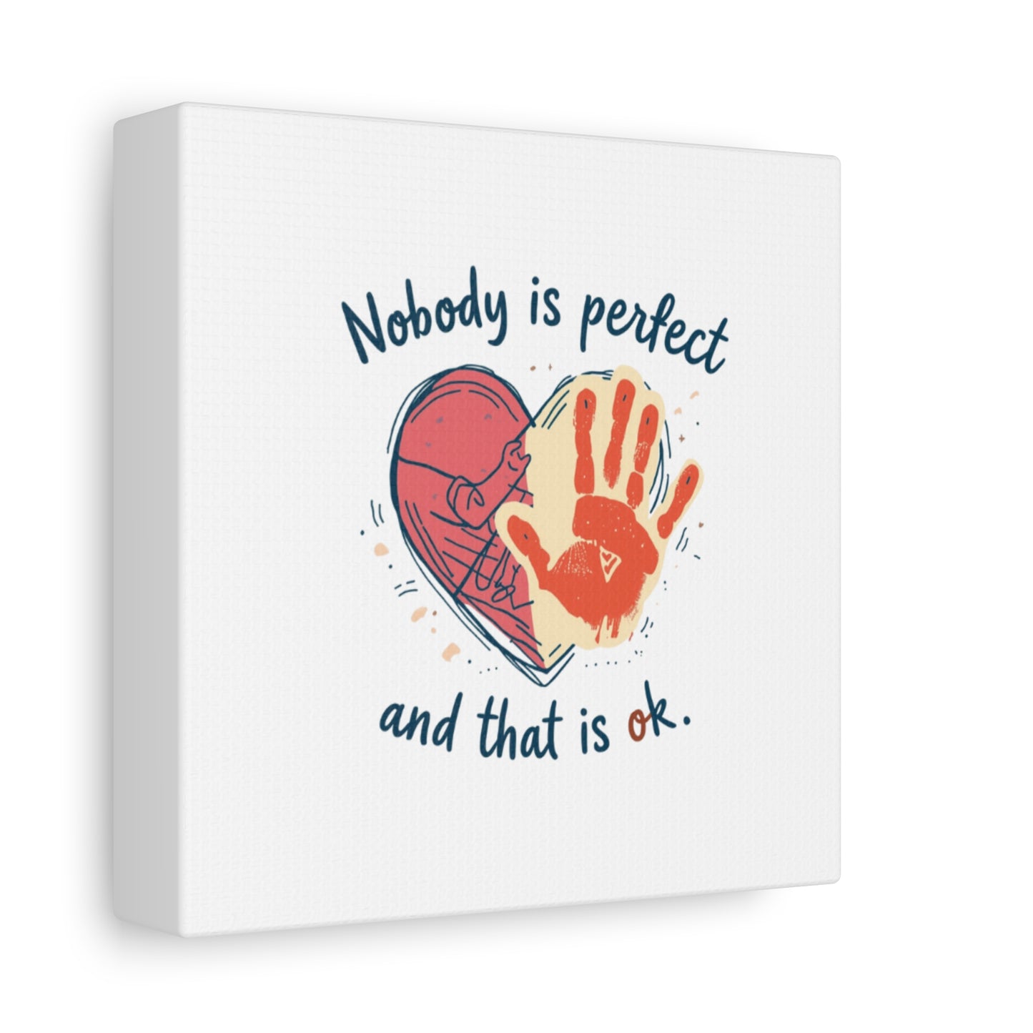 Nobody Is Perfect Heart with Handprint Canvas