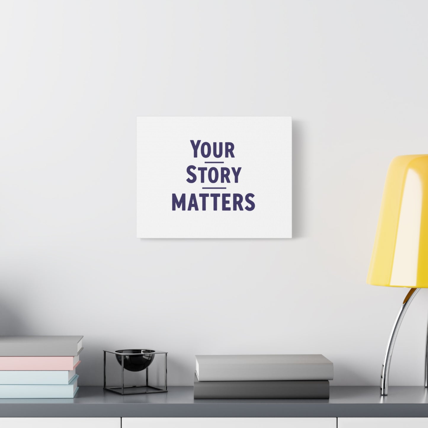 Your Story Matters Canvas