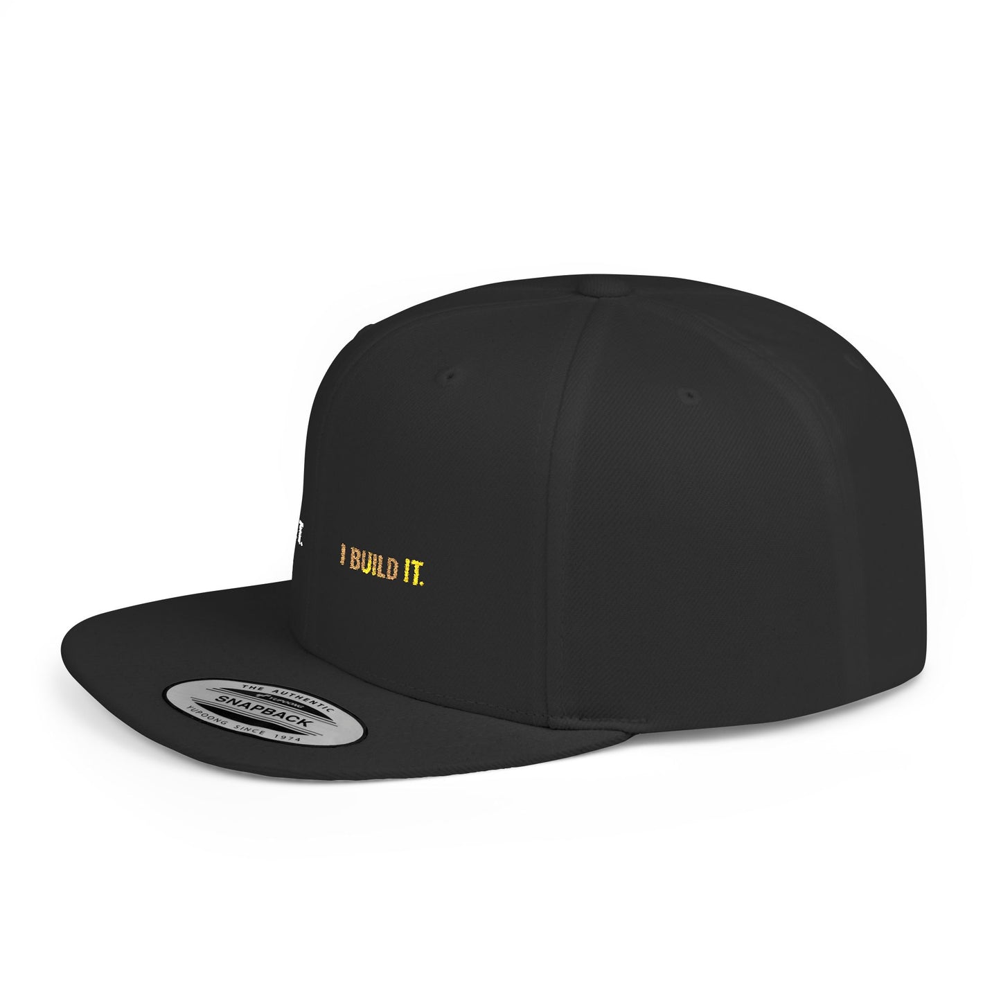 Snapback Hat Minimal 'I see It. I Build It' Embroidered Flat Bill Cap