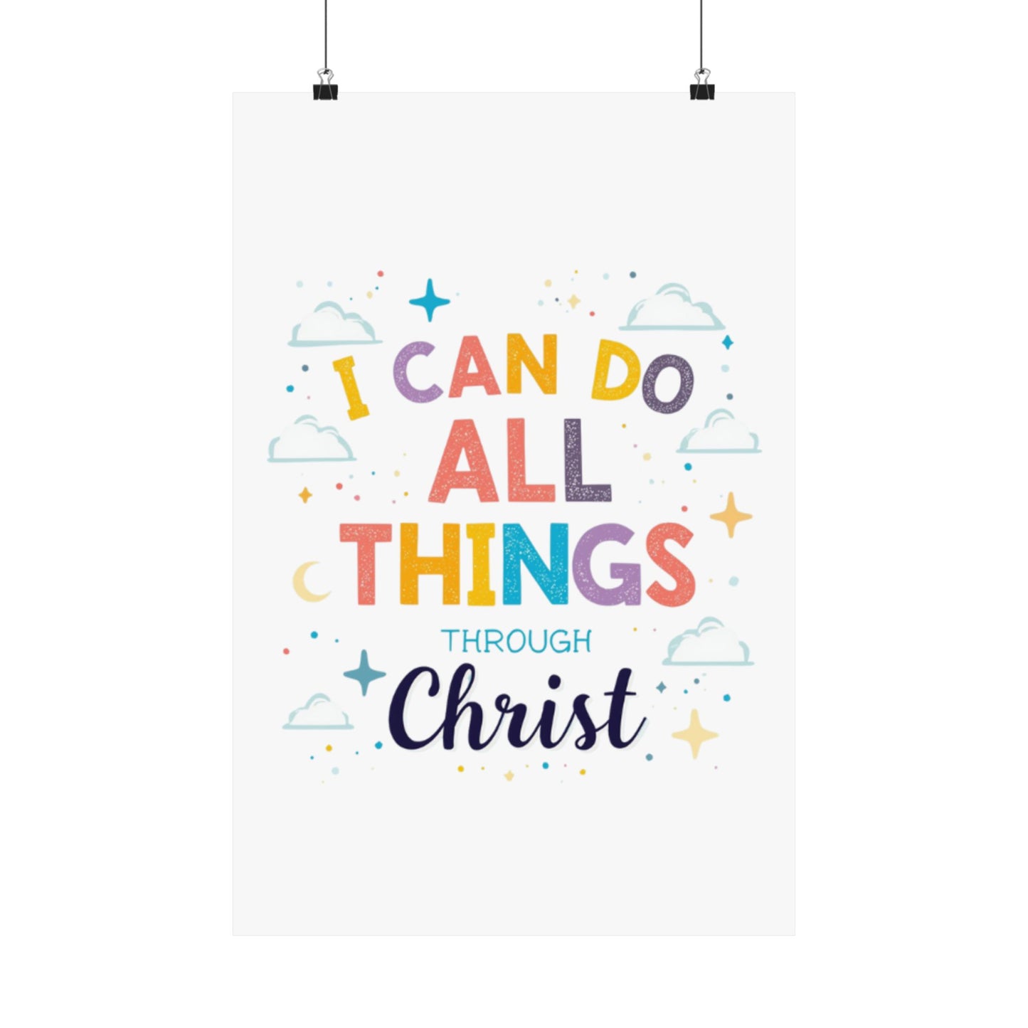 I Can Do All Things Through Christ Poster | Matte Vertical Inspirational Christian Wall Art