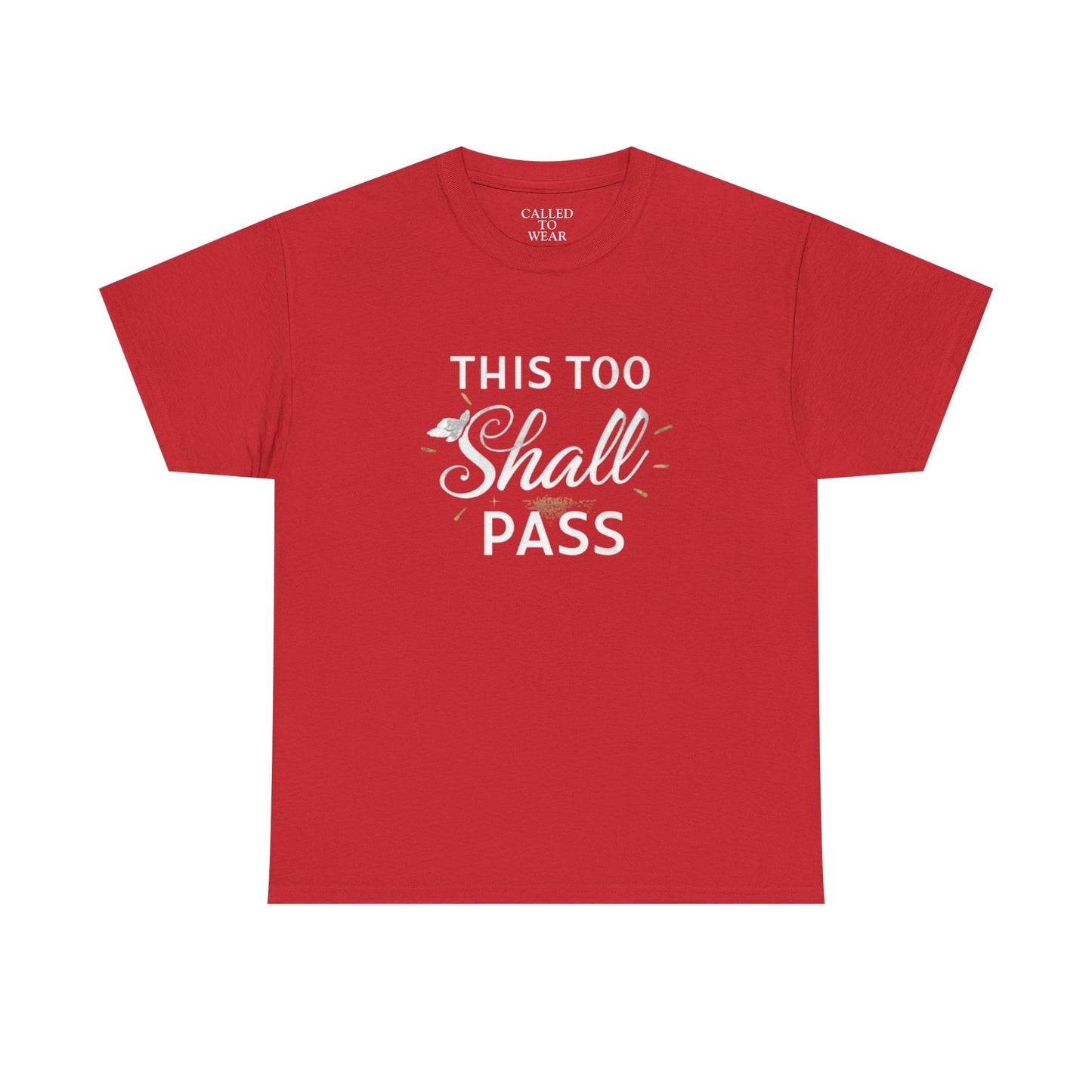 This Too Shall Pass tee | Inspirational Mental Health Reminder Shirt
