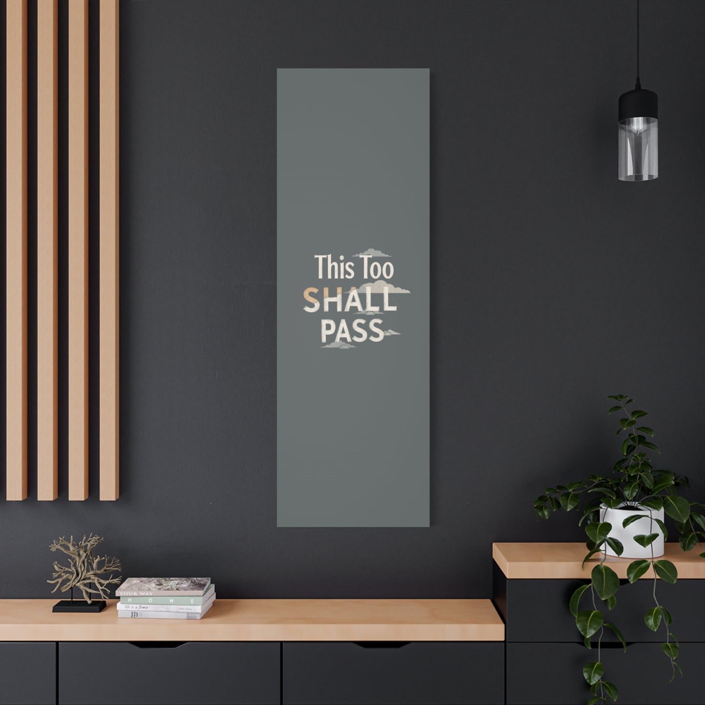 This Too Shall Pass Matte Canvas Print, Stretched Wall Art | Calming Hand-Lettered Typography
