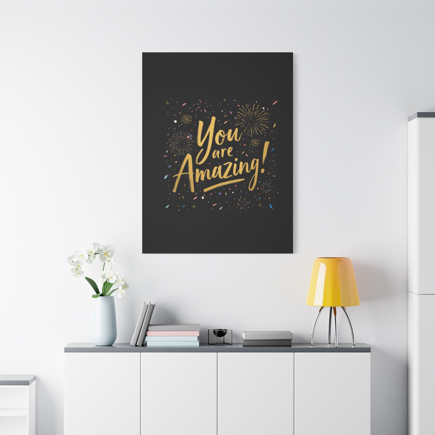 You Are Amazing! Canvas