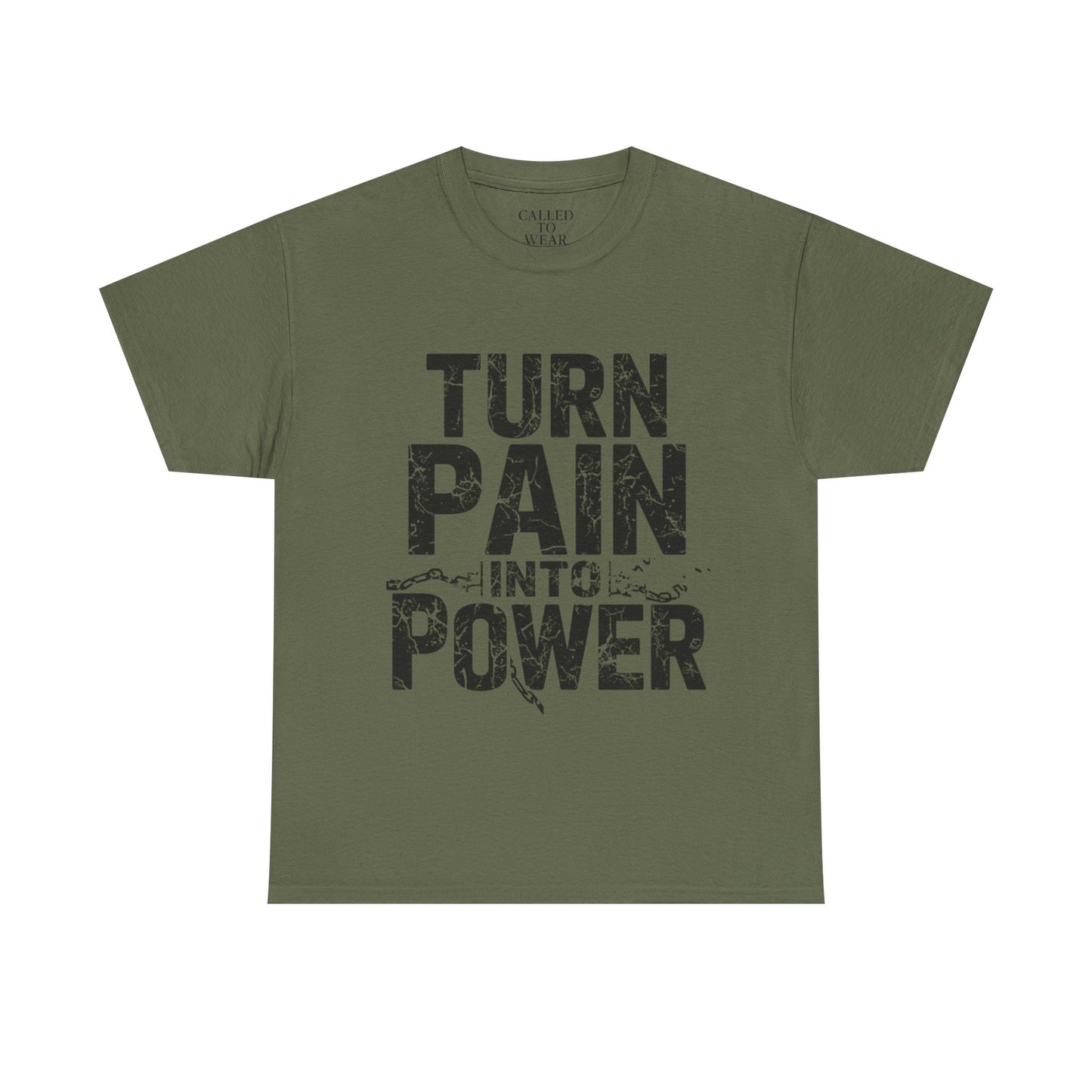 Turn Pain Into Power Tee | Distressed Motivational Graphic
