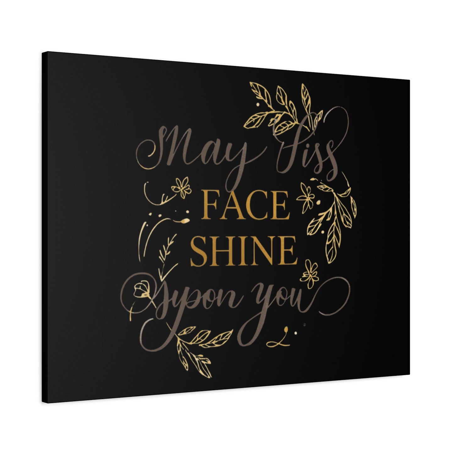 May His Face Shine Upon You Matte Canvas | Stretched Wall Art, Black Gold Botanical