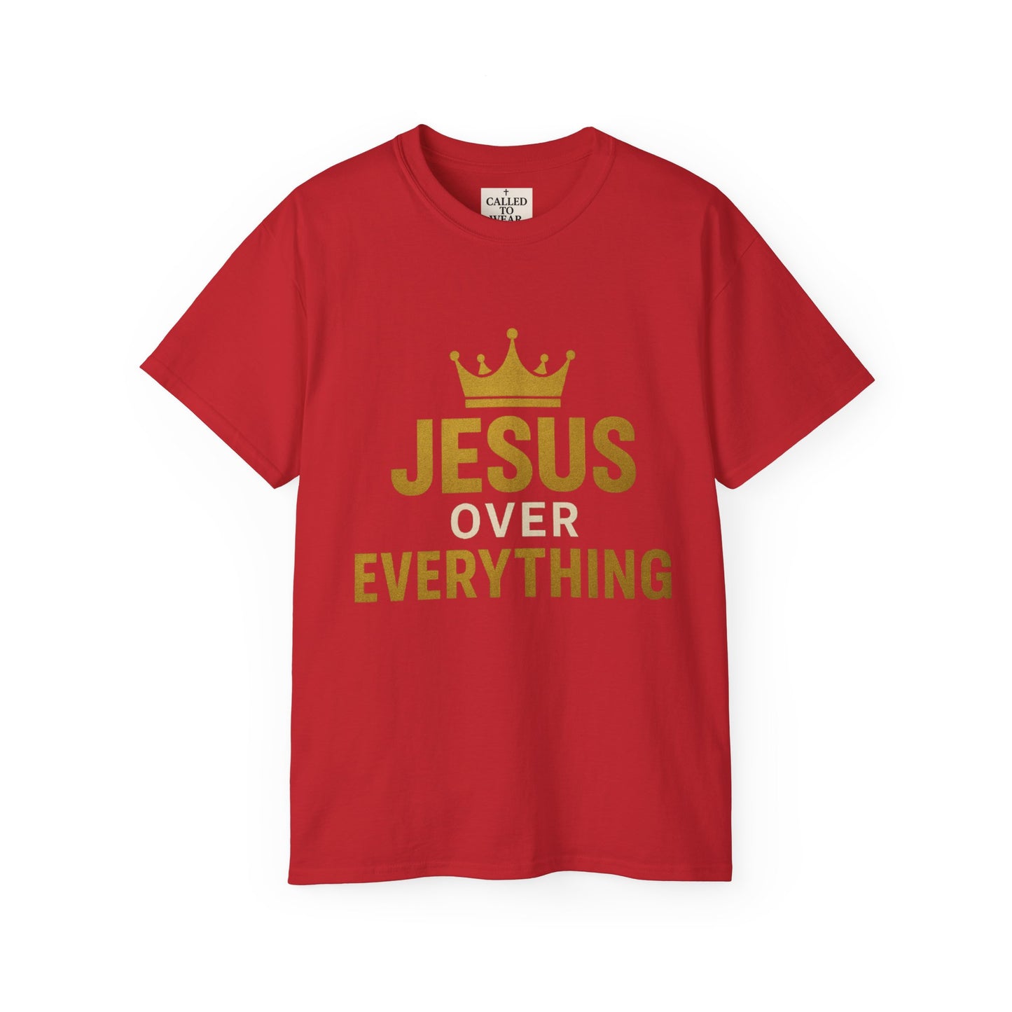 Jesus Over Everything Unisex Tee | Faith-Based Inspirational Shirt