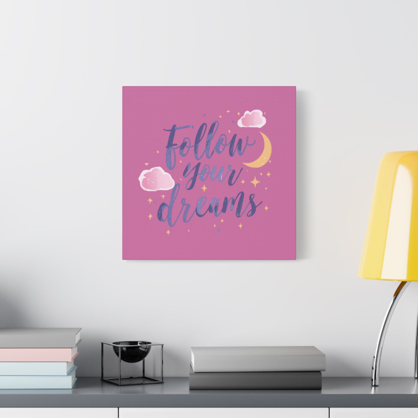 Follow Your Dreams Matte Canvas | Inspirational Wall Art, Pink Moon Clouds
