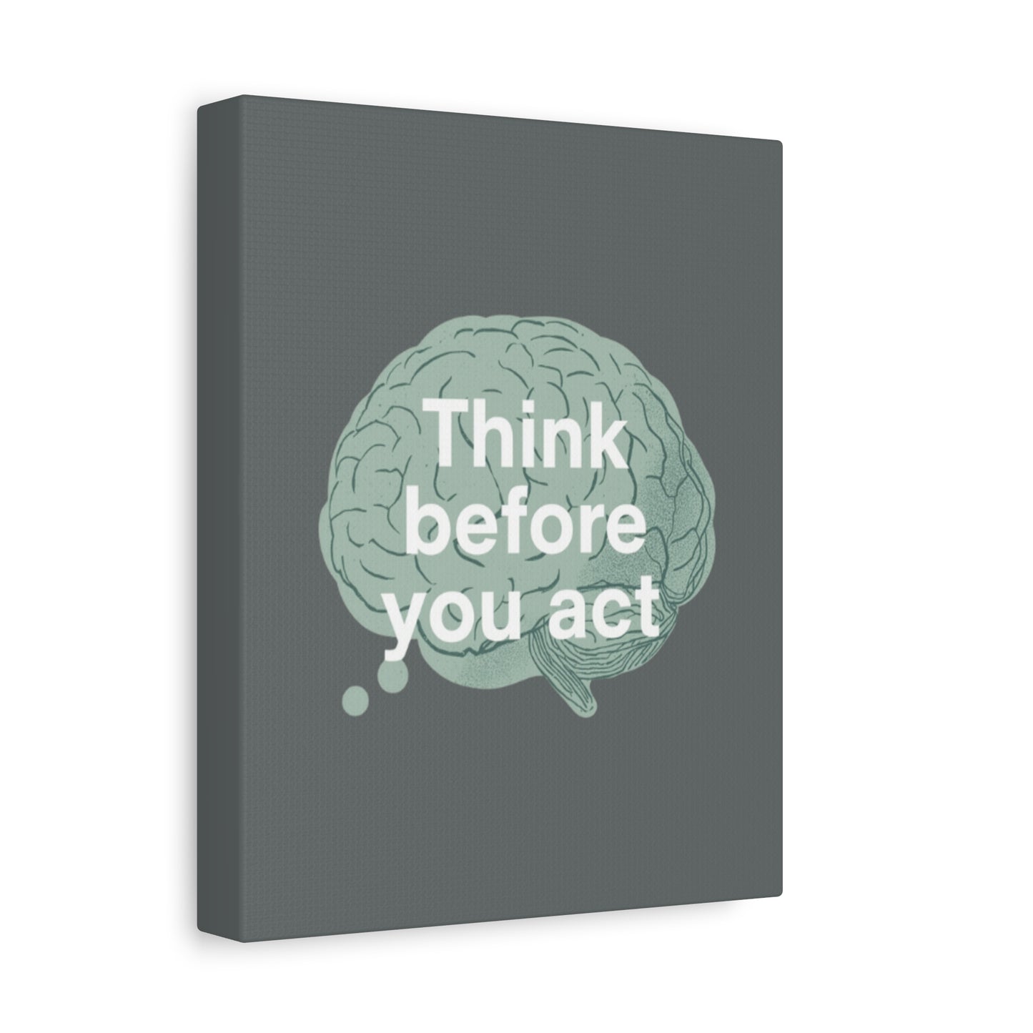 Think Before You Act brain illustration Canvas