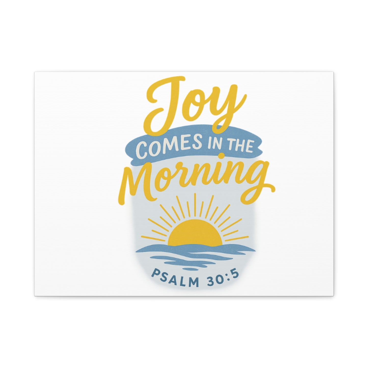 Joy Comes in the Morning Canvas Art | Sunshine Wall Decor, Inspirational Wall Art, Home Blessing Decor, Uplifting Gift, Faith-Based Art