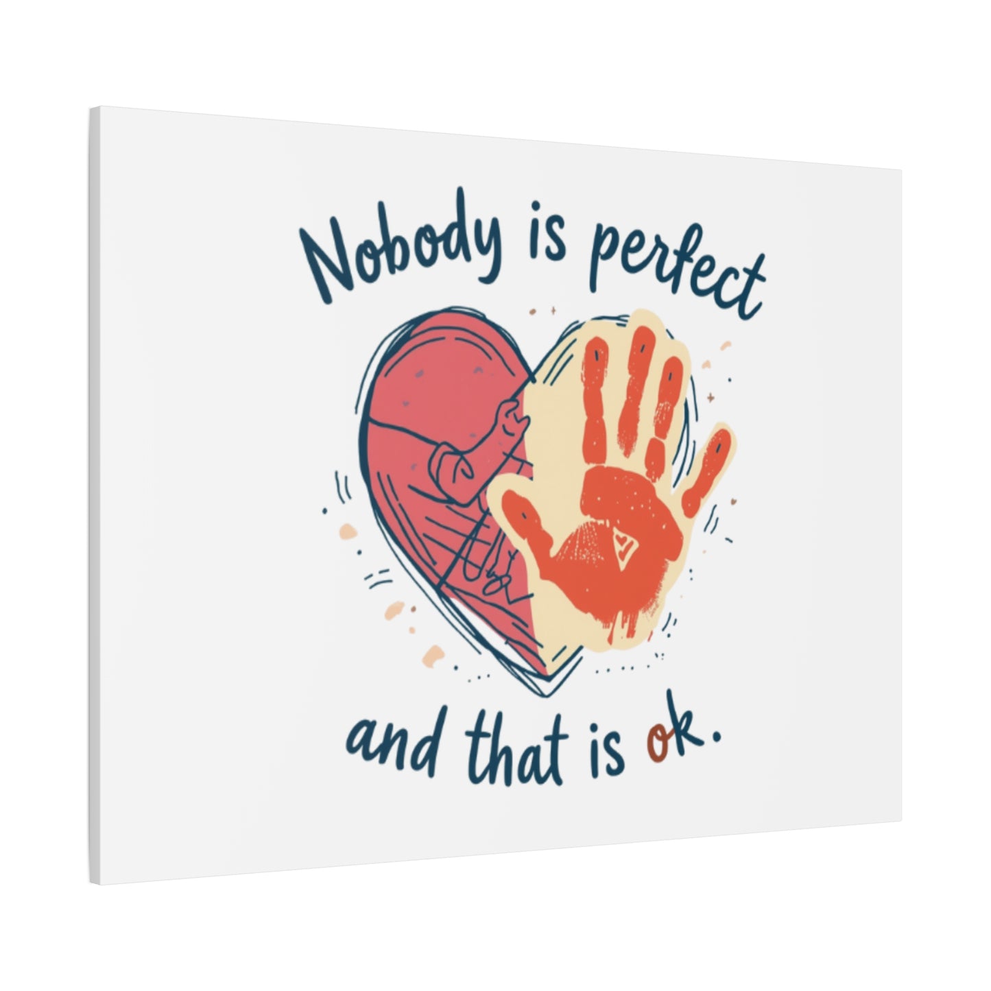 Nobody Is Perfect Heart with Handprint Canvas