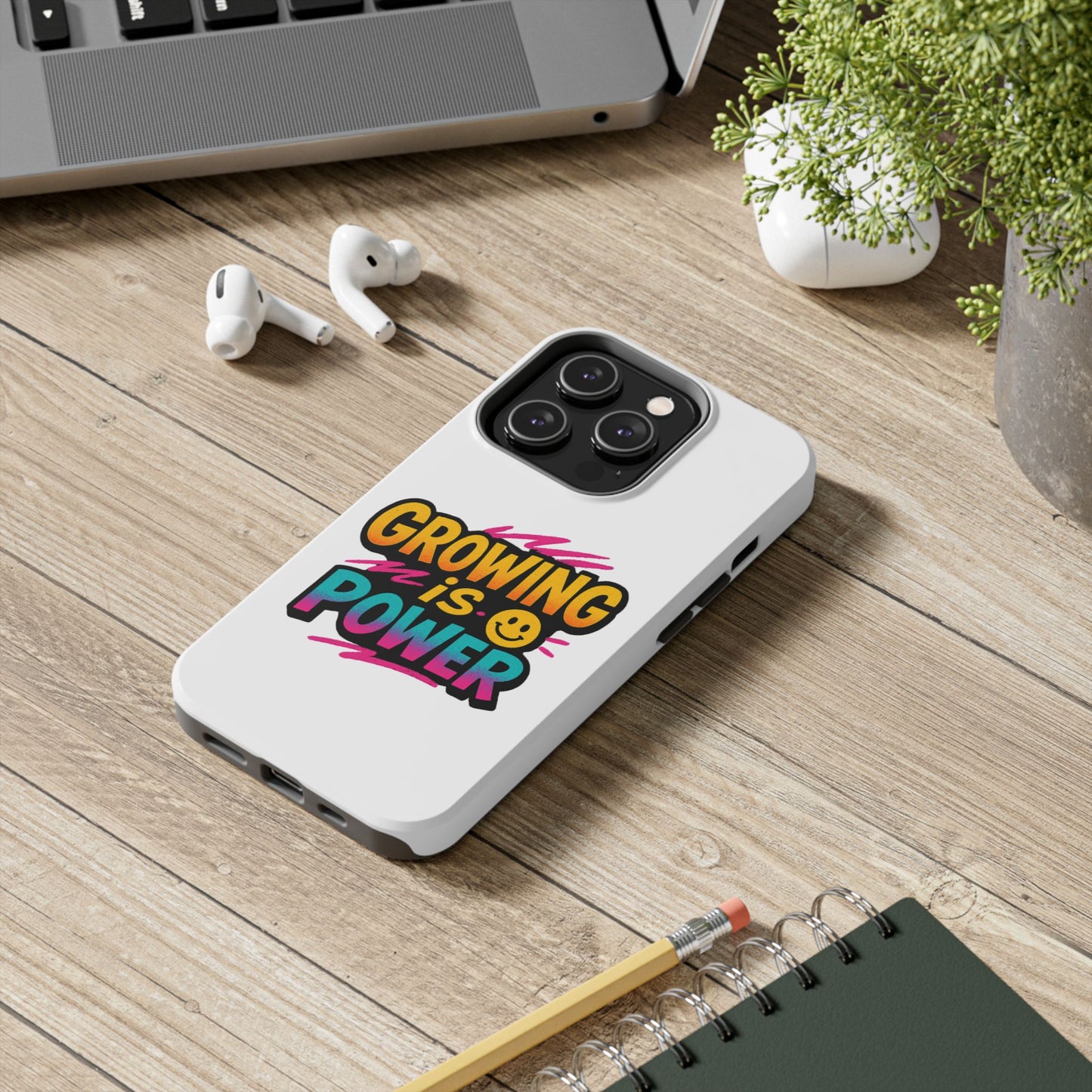 Empowering Tough Phone Case - 'Growing is Power' - Motivational Gifts, Unique Phone Accessories, Phone Protector, Gift for Teens