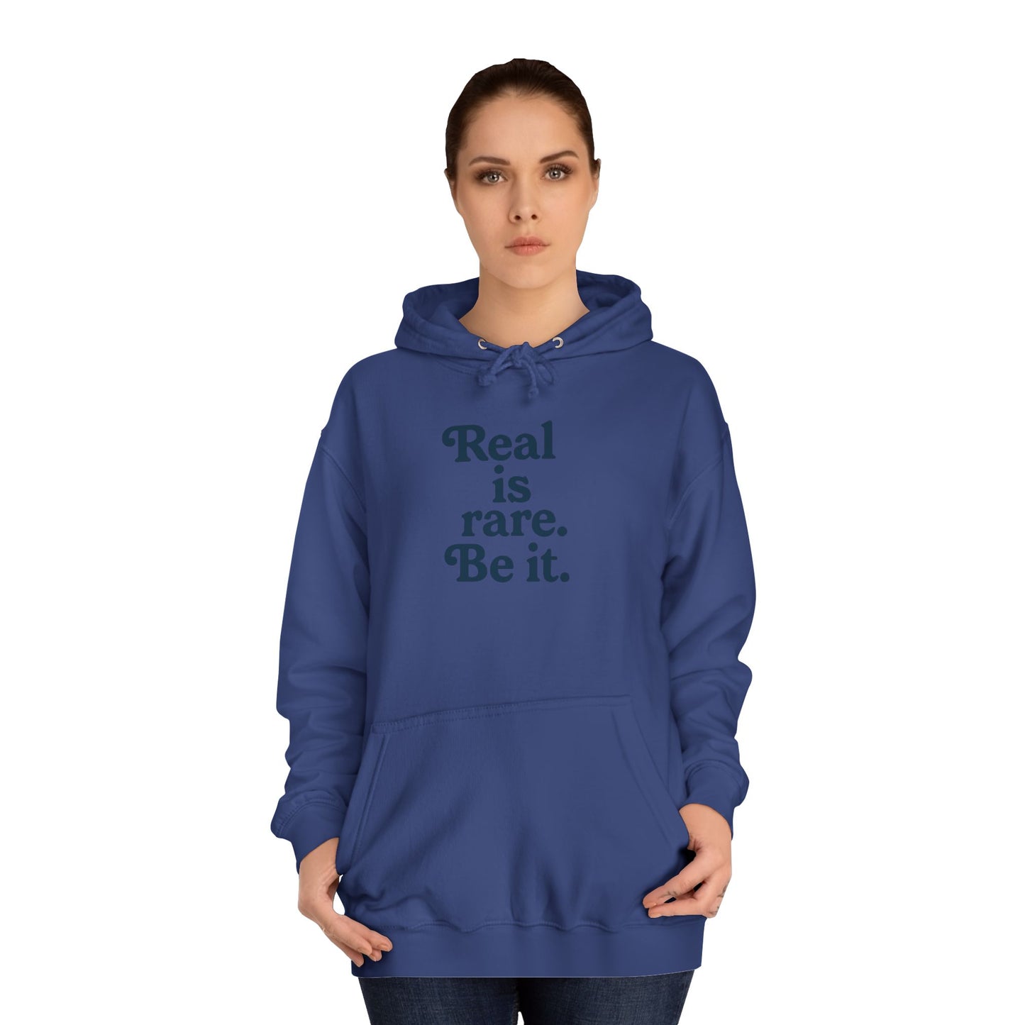 Real is Rare Unisex College Hoodie | Motivational Casual Wear, Gift for Students, Trendy Comfort