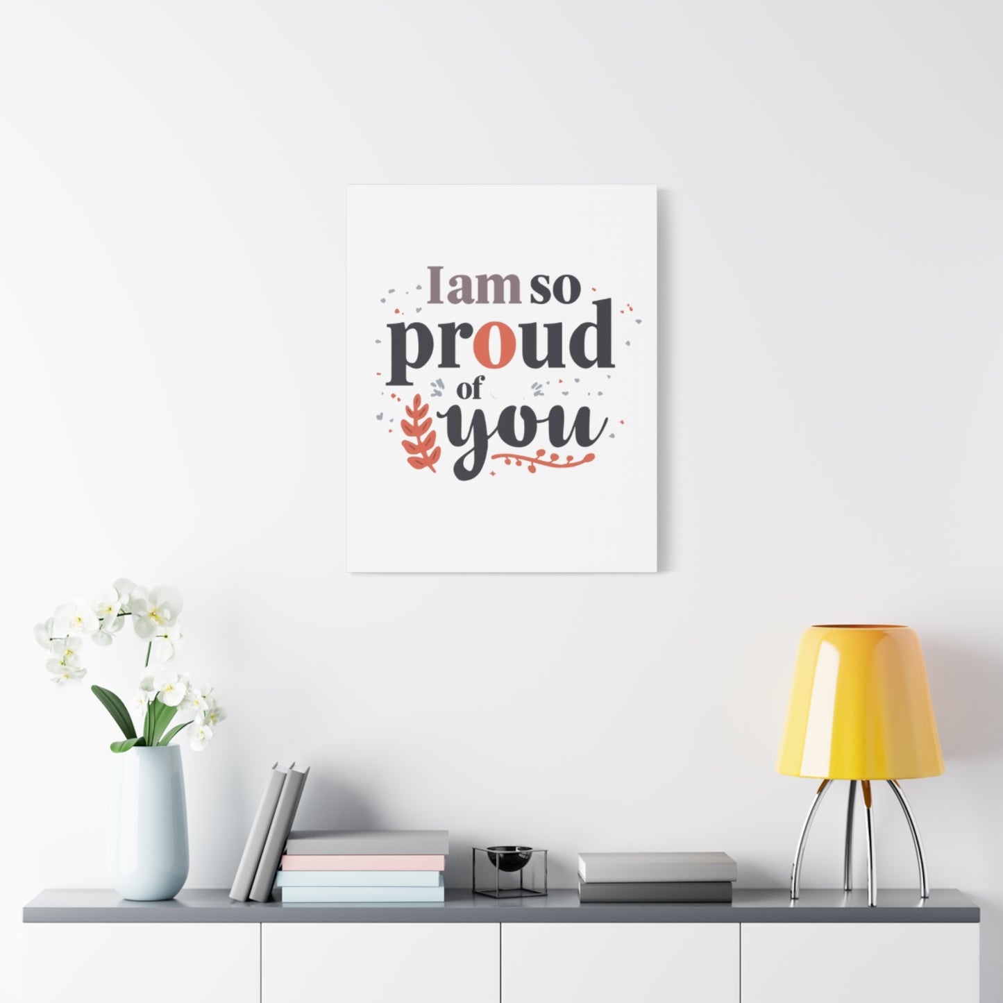 I am so proud of you Canvas
