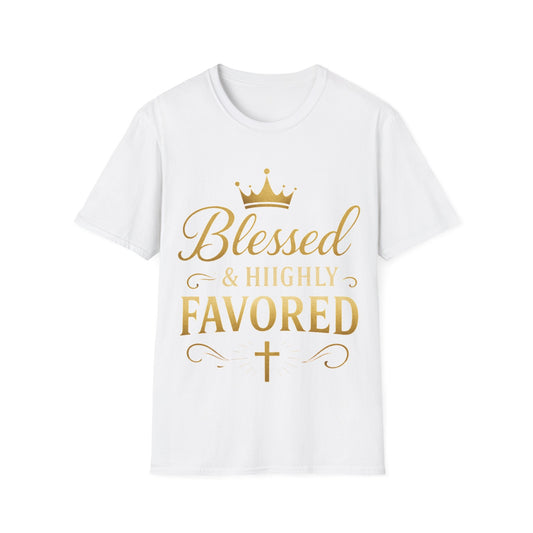 Blessed & Highly Favored Unisex T-Shirt, Faith-Based Apparel, Inspirational Gift, Christian Tee, Casual Faith Wear