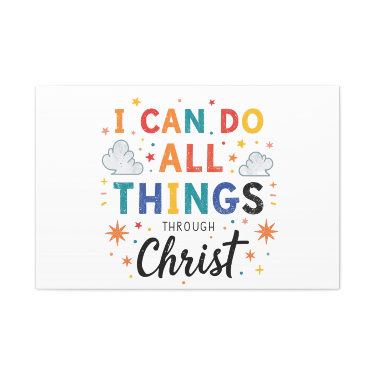I Can Do All Things Through Christ Matte Canvas