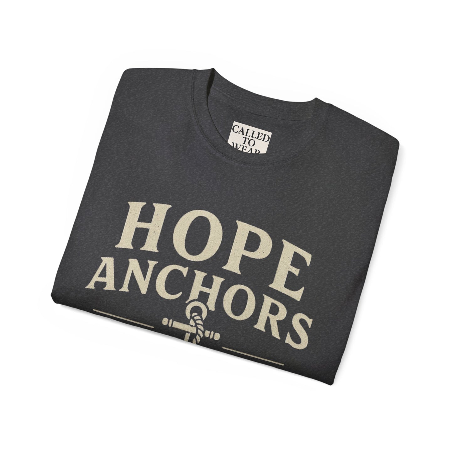 Hope Anchors the Soul Unisex Tee - Inspirational T-Shirt
