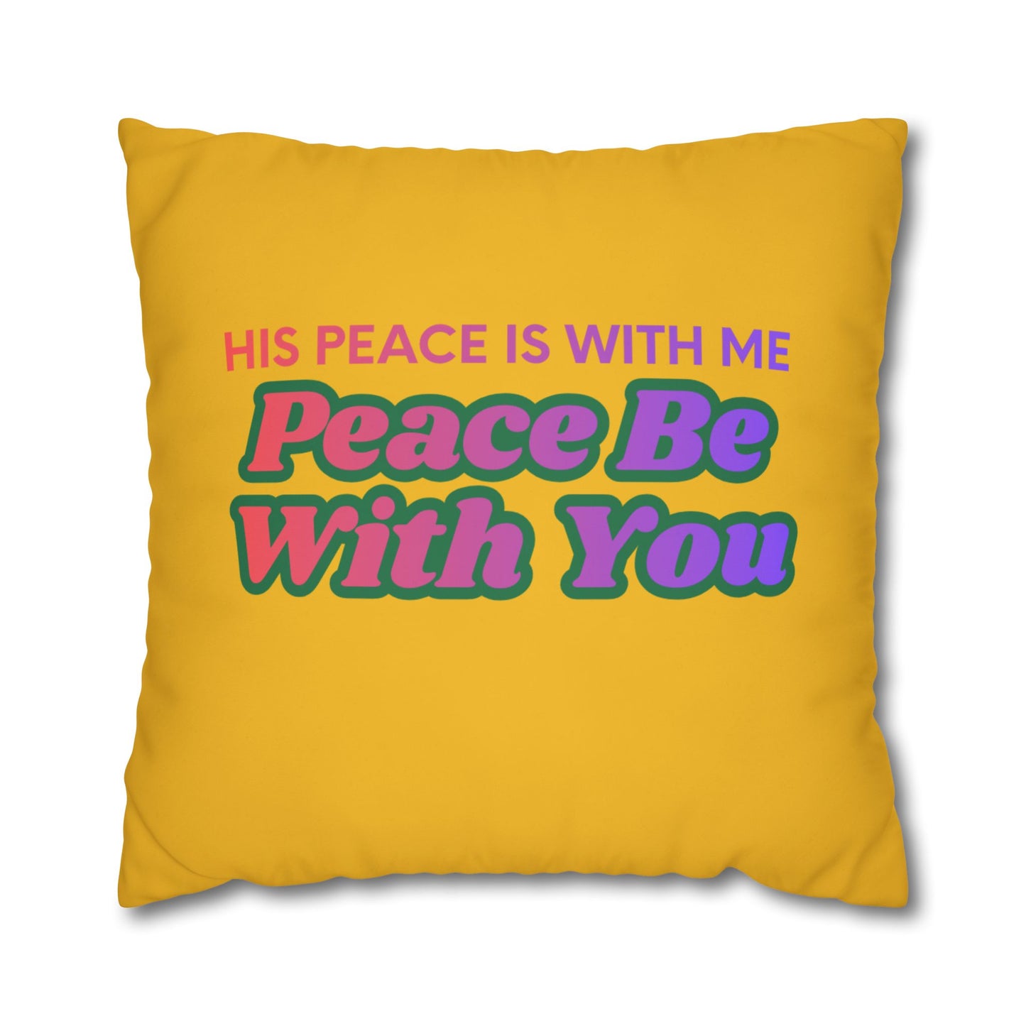 Peace Be With You Pillowcase | Inspirational Text Square Pillow