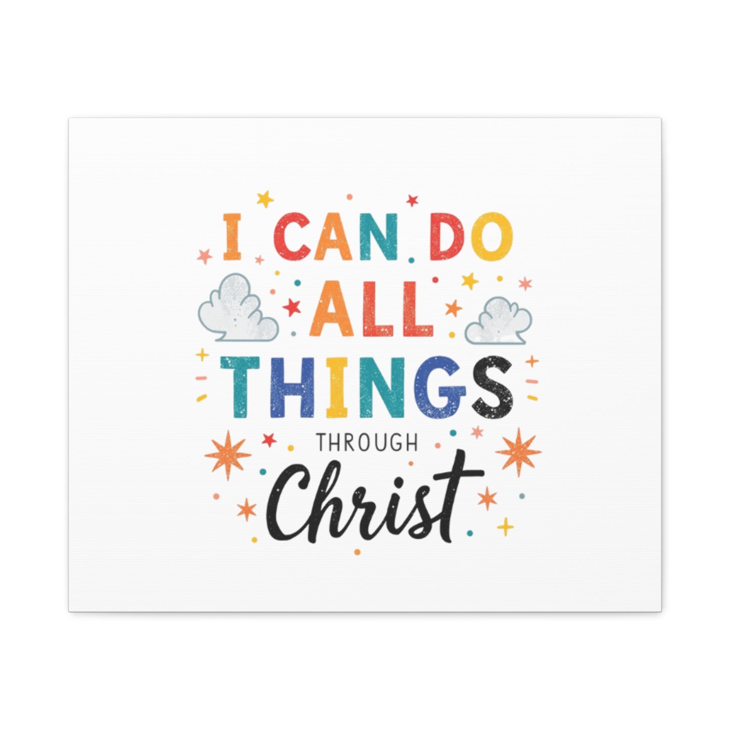 I Can Do All Things Through Christ Matte Canvas