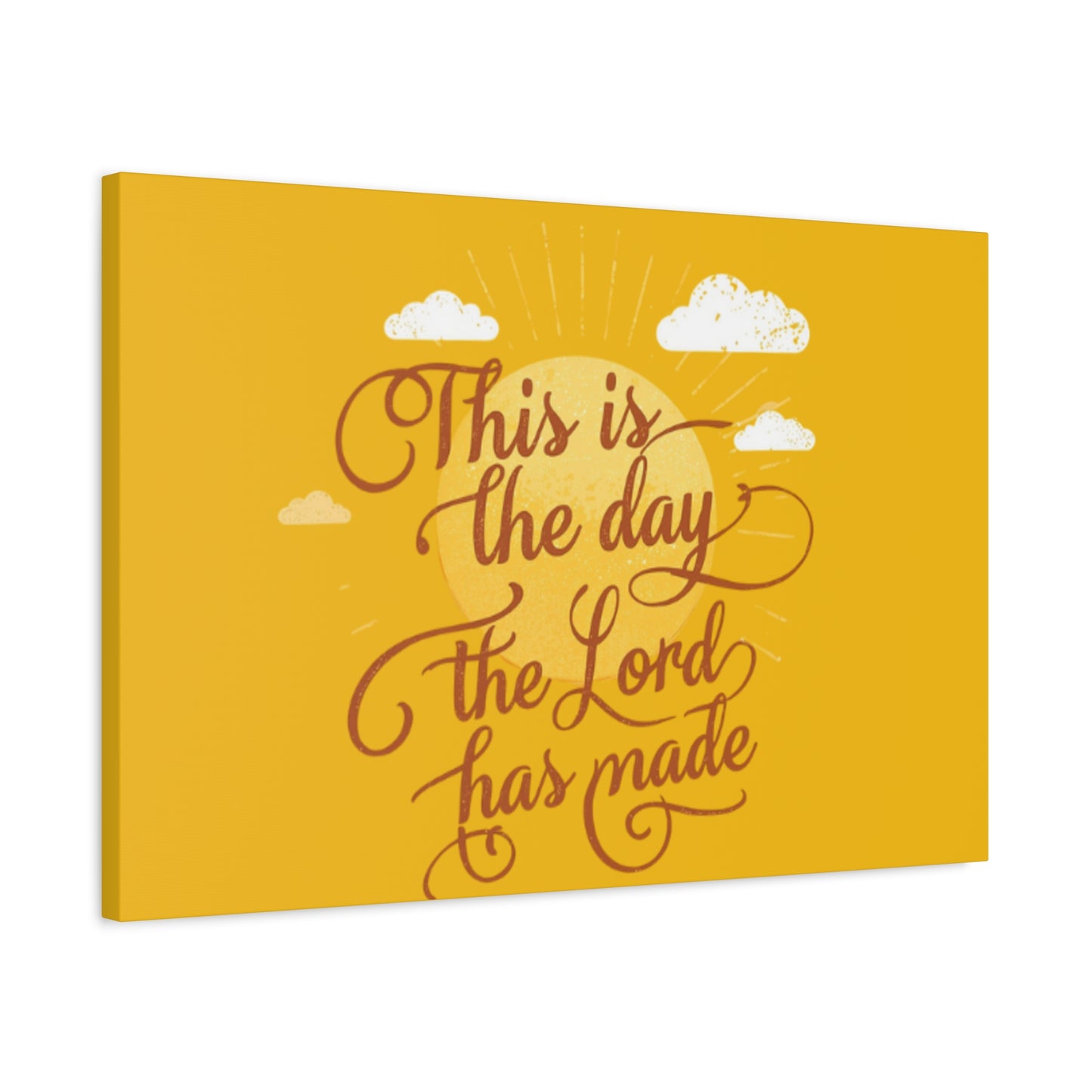 This Is the Day The Lord Has Made Canvas