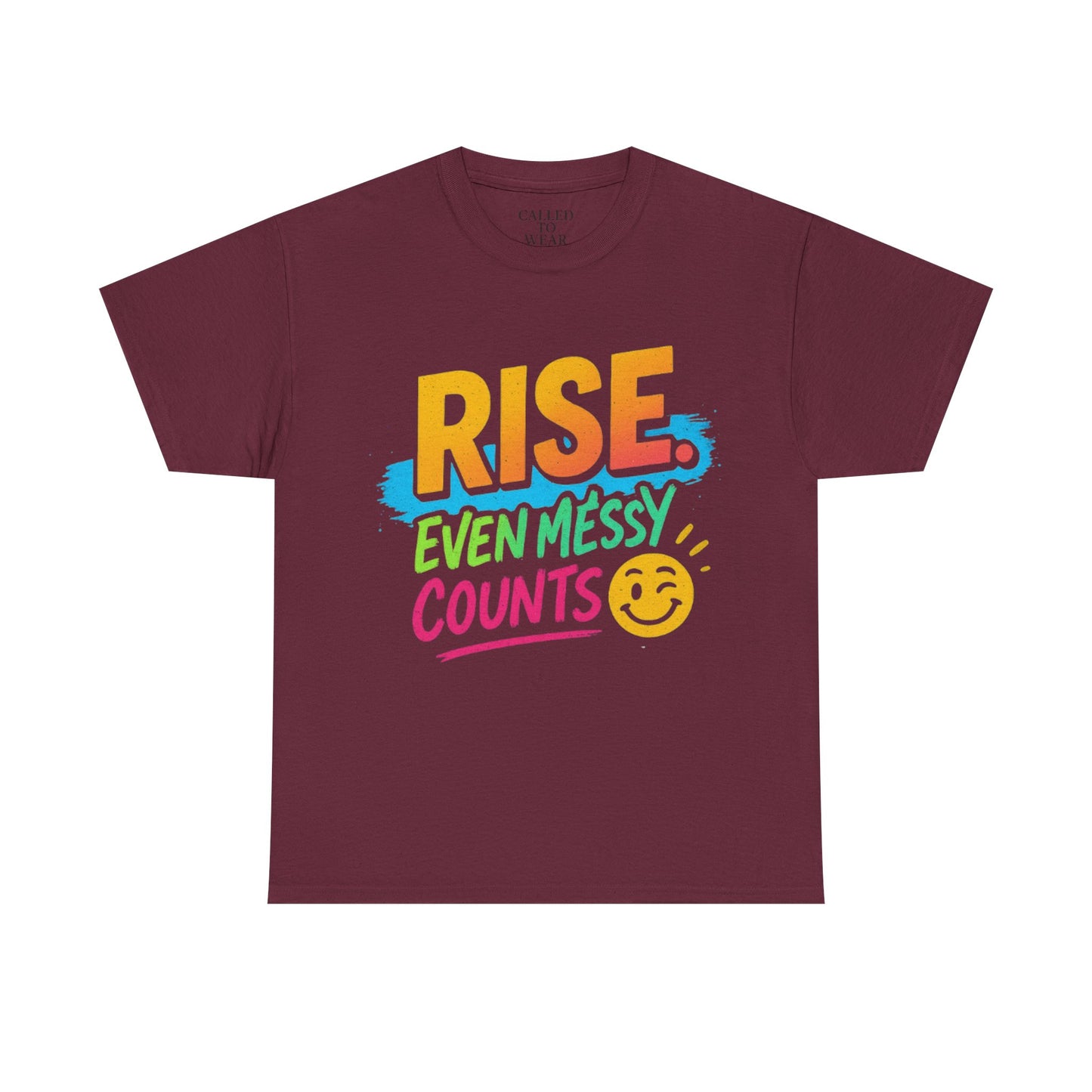 Rise Even Messy Counts Tee | Smiley Brushstroke Motivation