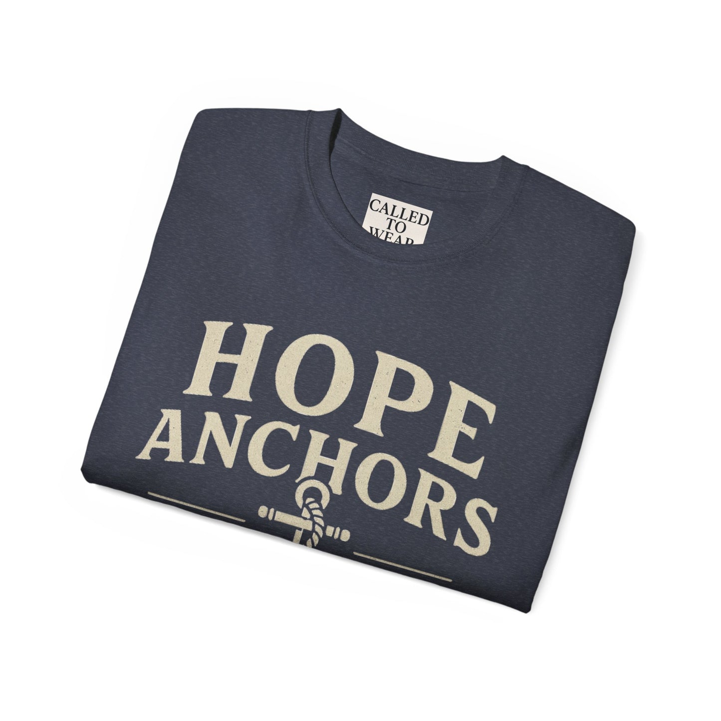 Hope Anchors the Soul Unisex Tee - Inspirational T-Shirt