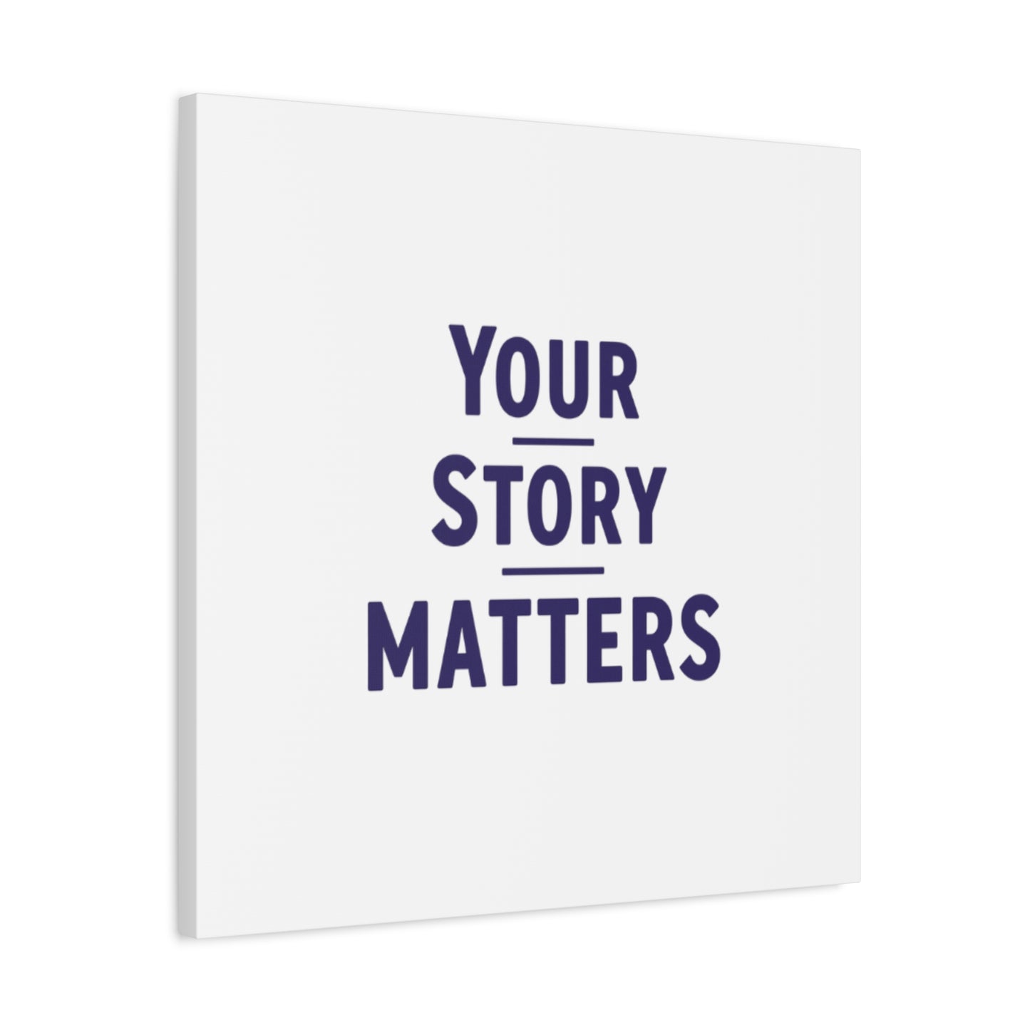 Your Story Matters Canvas