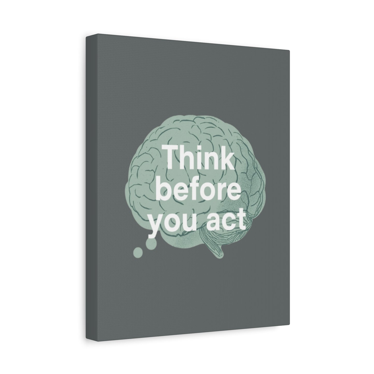 Think Before You Act brain illustration Canvas