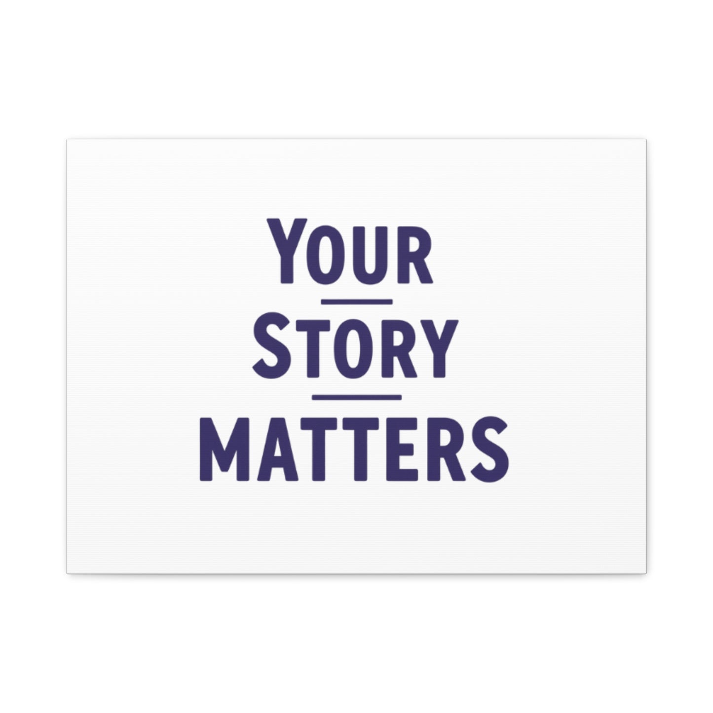 Your Story Matters Canvas
