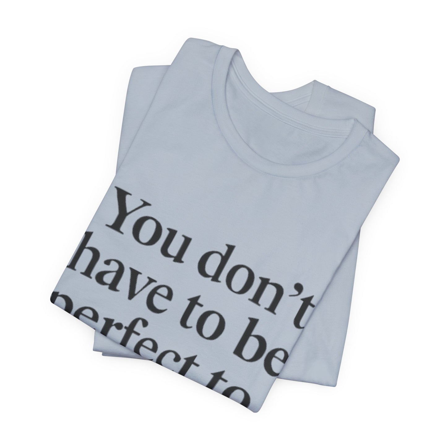 Empowering Quote Tee - Unisex Jersey Short Sleeve, Inspirational Gift, Motivational T-Shirt, Perfect for Everyday Wear, Self-Love [...]