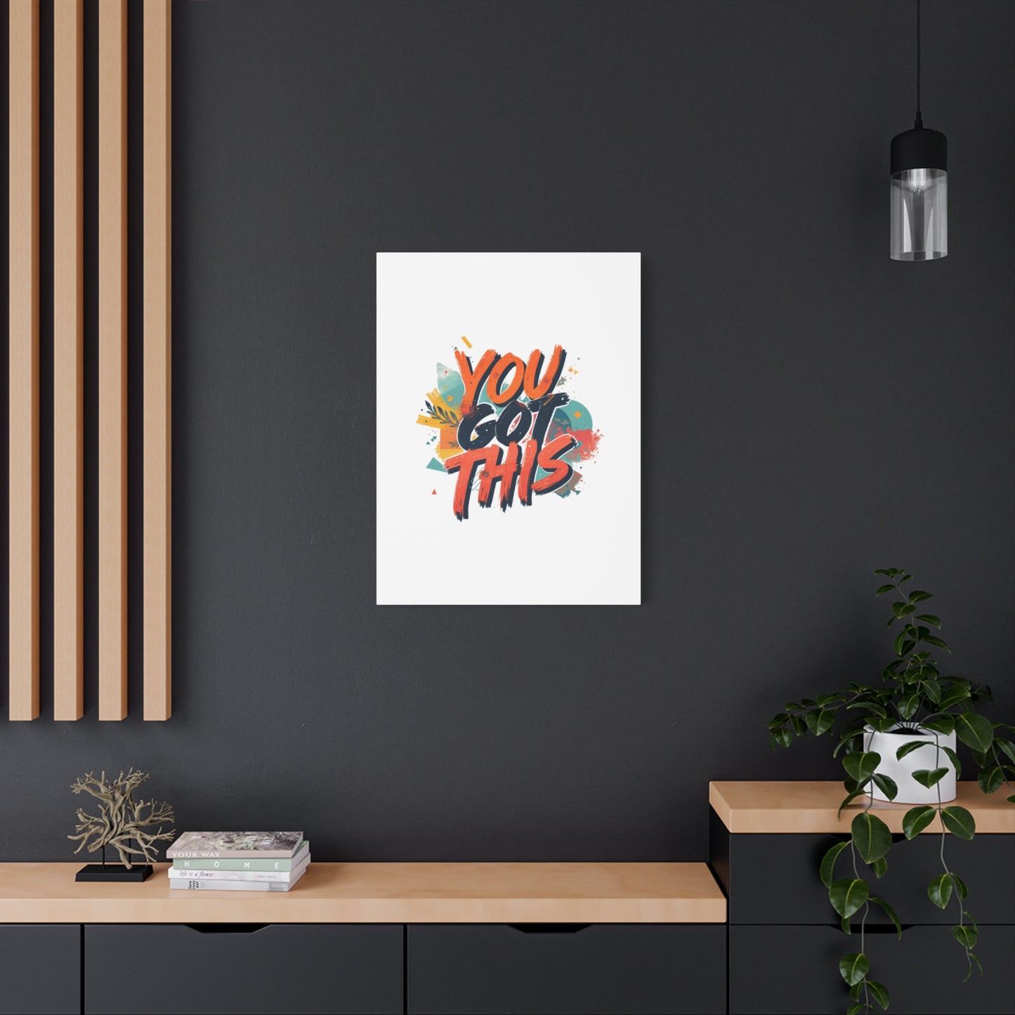 You Got This Typography Matte Canvas