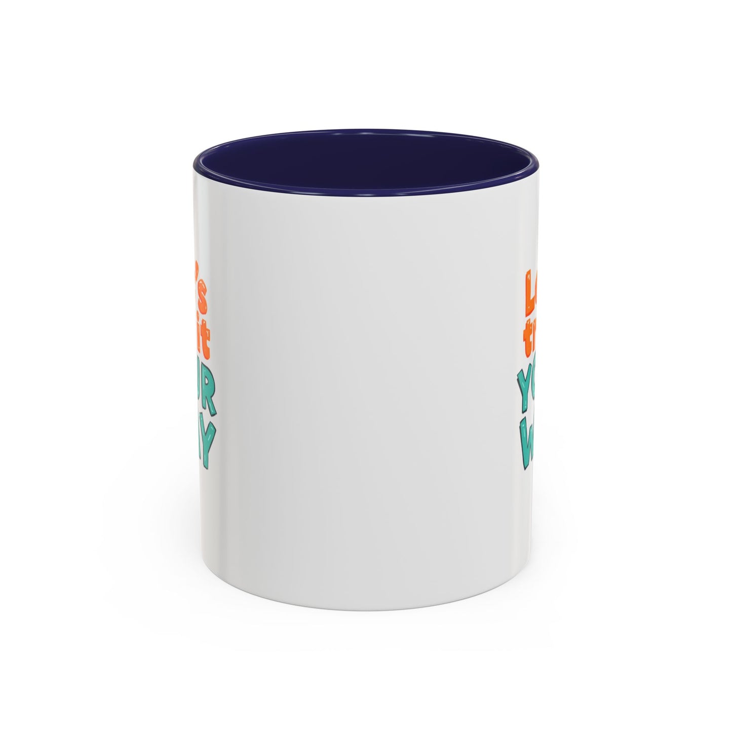 Let’s Try It Your Way Accent Coffee Mug | Typography Retro Colors