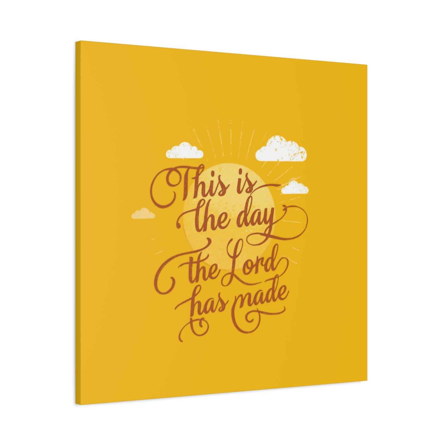 This Is the Day The Lord Has Made Canvas