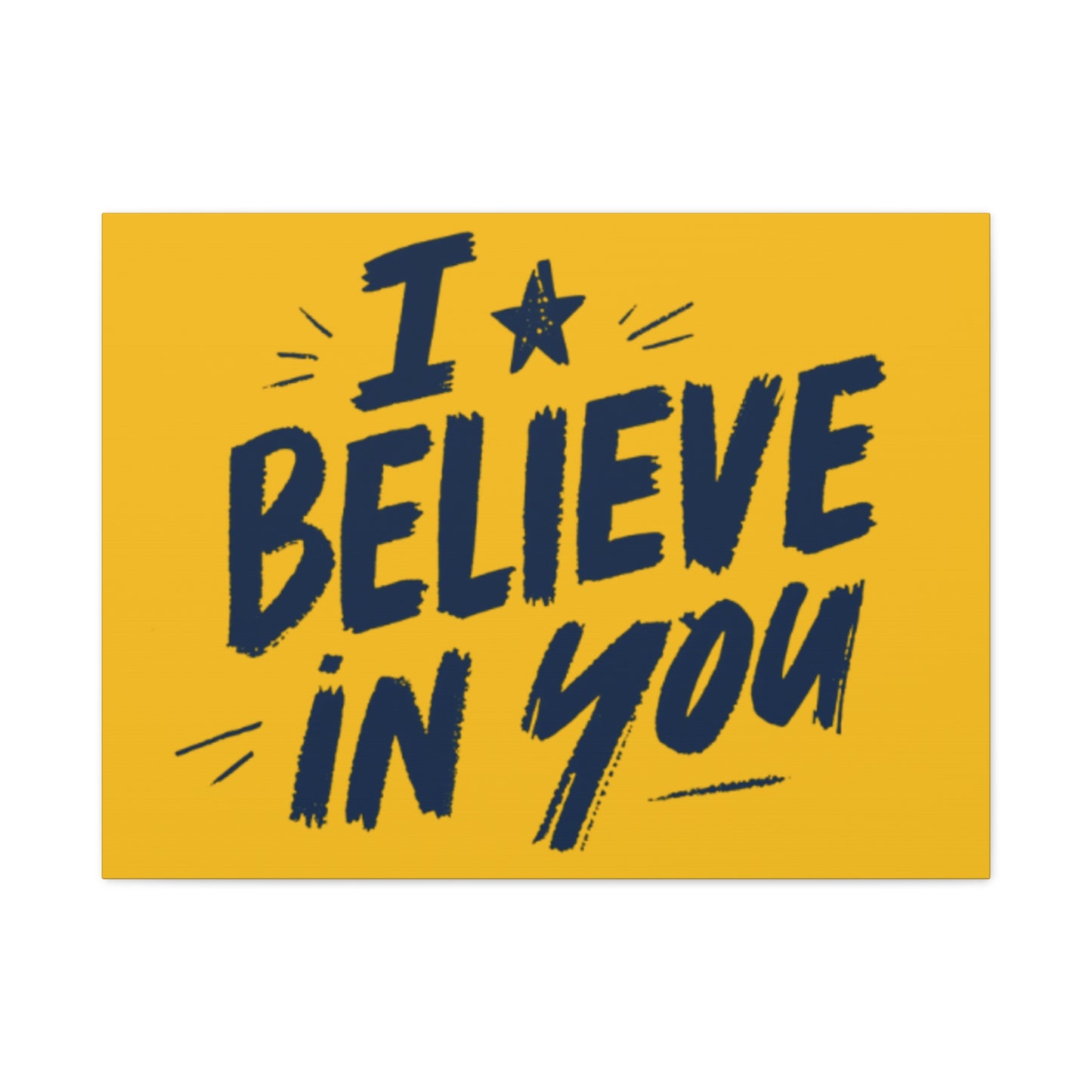 I Believe In You Canvas | Matte Stretched Wall Art, Navy Brush Lettering on Gold
