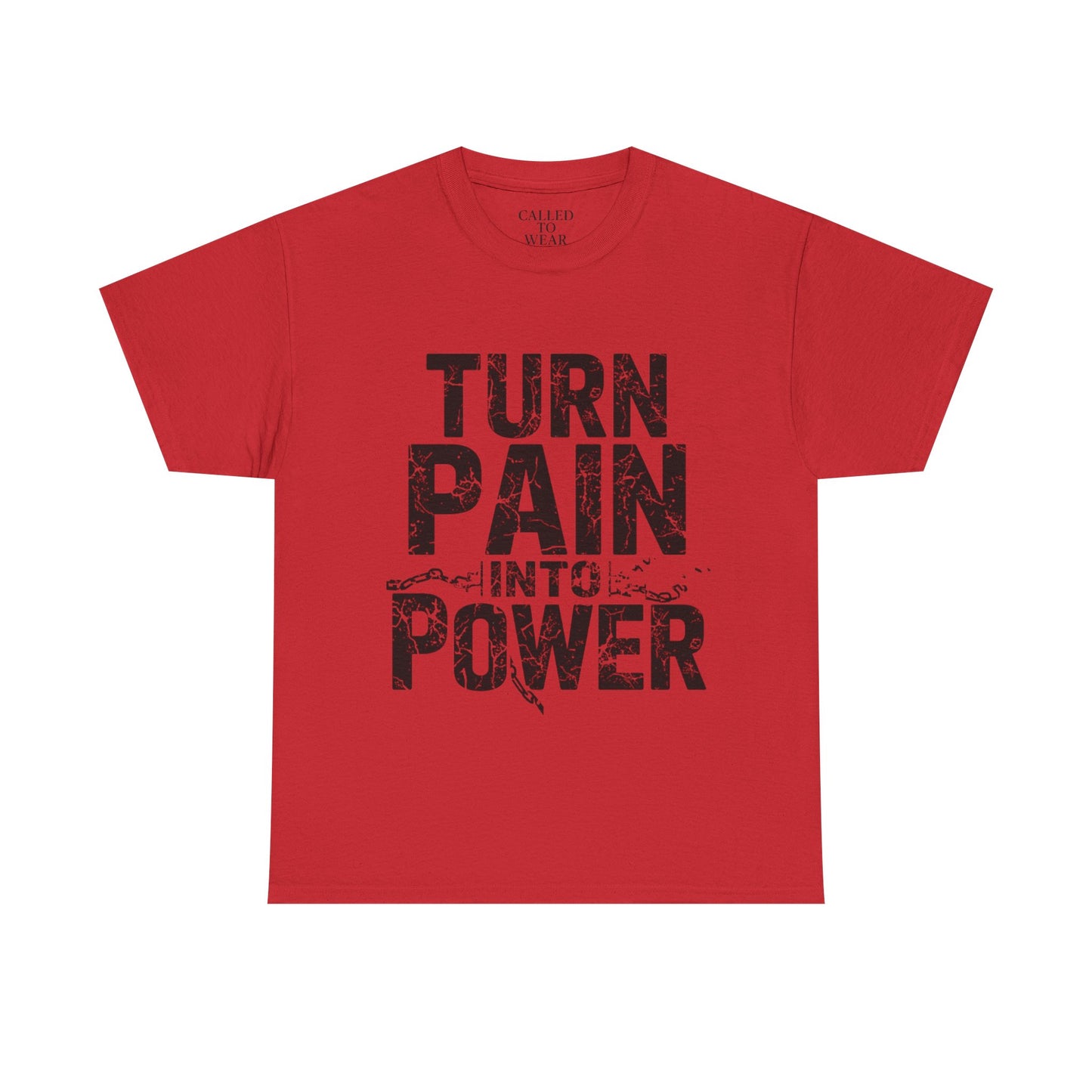 Turn Pain Into Power Tee | Distressed Motivational Graphic