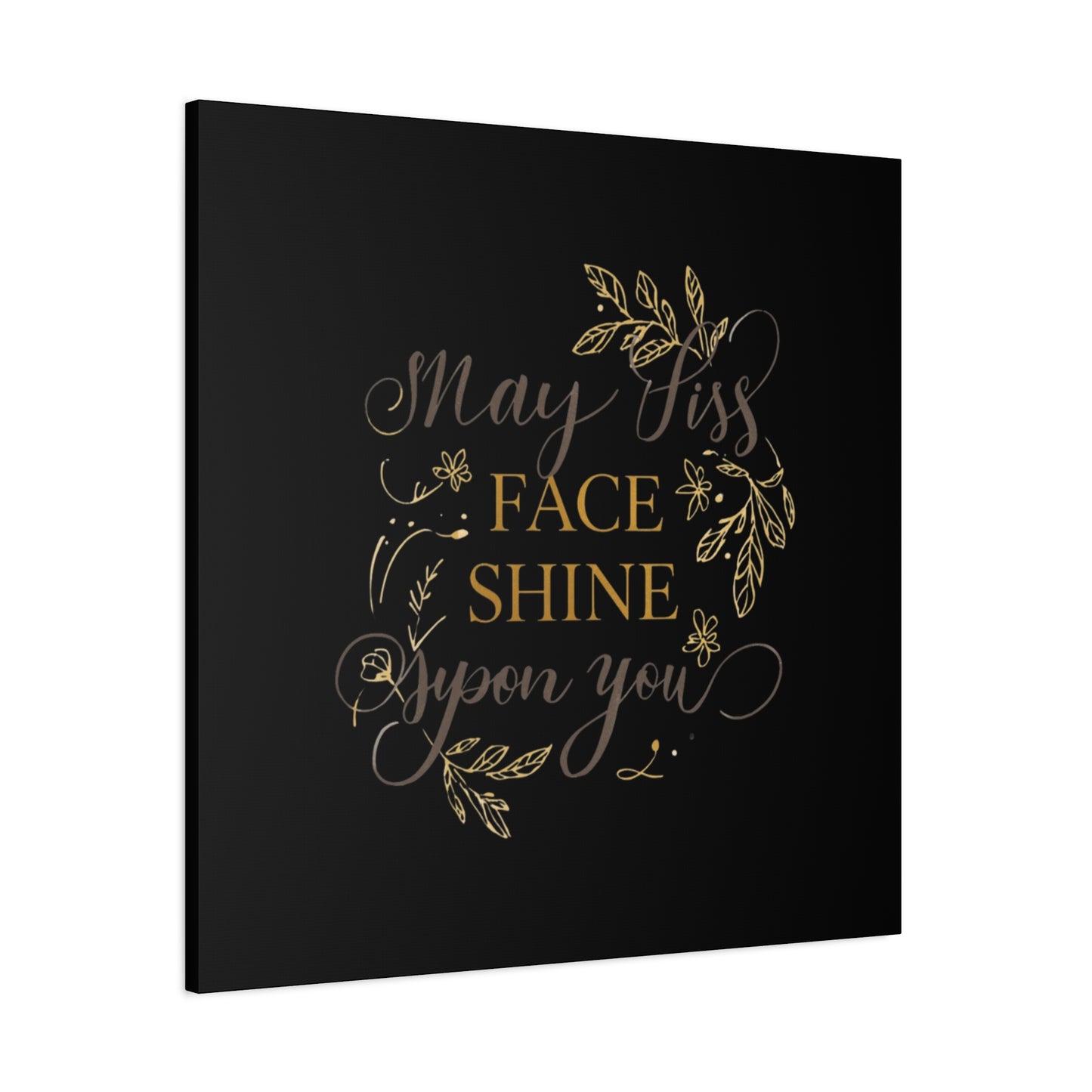 May His Face Shine Upon You Matte Canvas | Stretched Wall Art, Black Gold Botanical