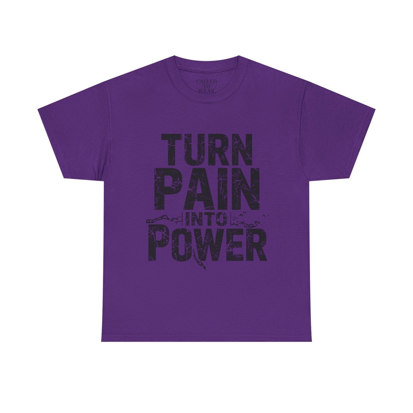 Turn Pain Into Power Tee | Distressed Motivational Graphic