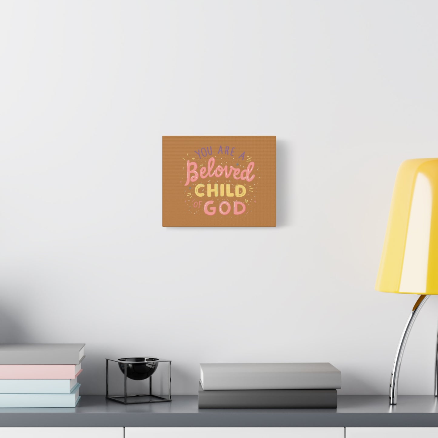 You Are a Beloved Child of God Canvas | Matte Stretched Wall Art