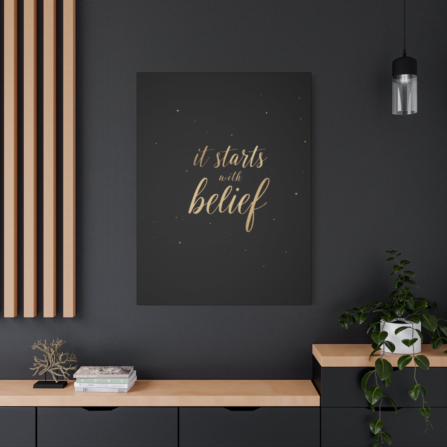It Starts With Belief Canvas | Inspirational Wall Art, Matte Stretched Canvas