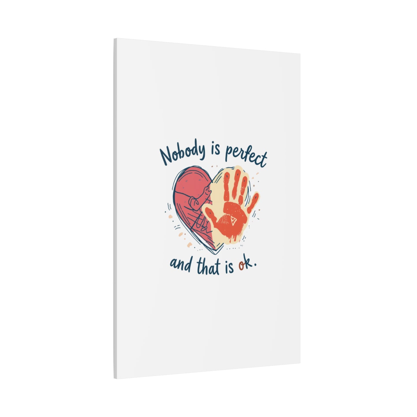 Nobody Is Perfect Heart with Handprint Canvas