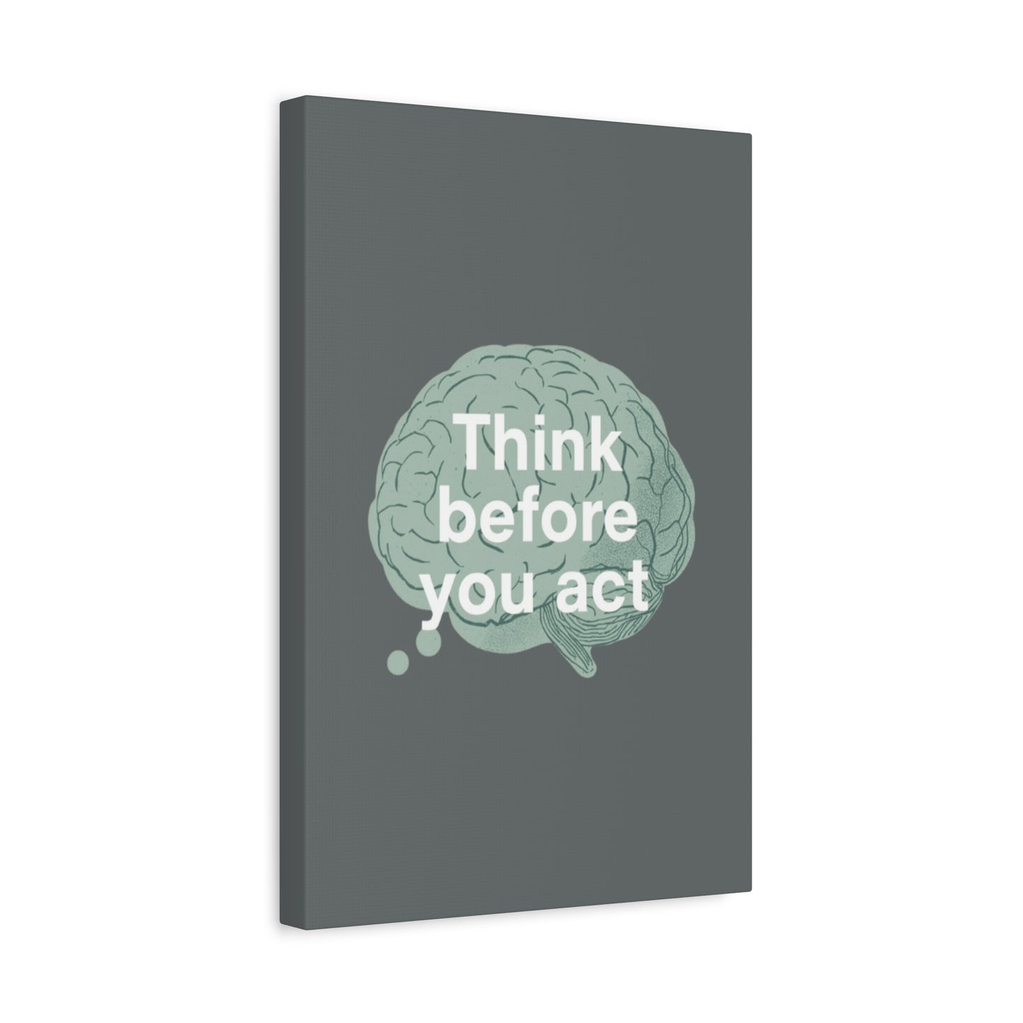 Think Before You Act brain illustration Canvas