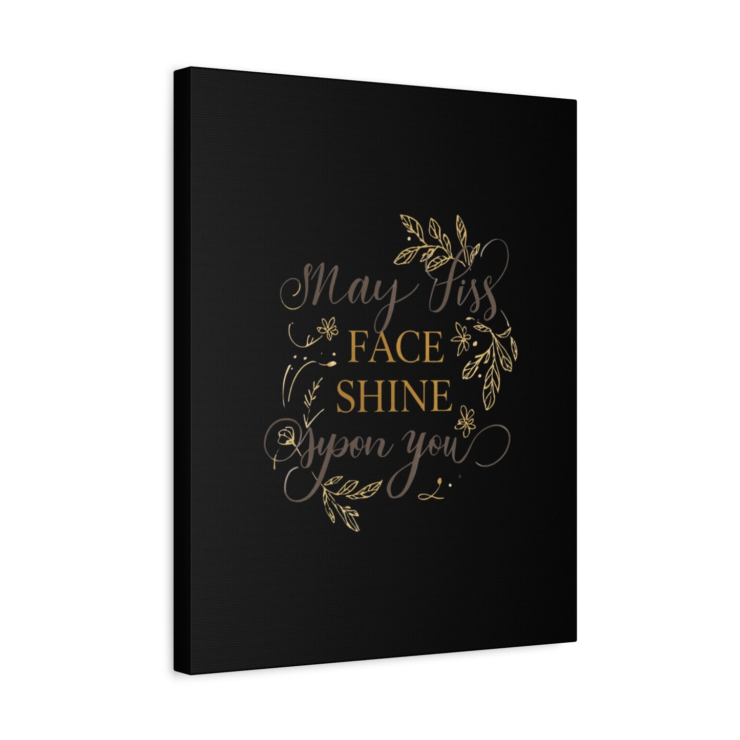 May His Face Shine Upon You Matte Canvas | Stretched Wall Art, Black Gold Botanical