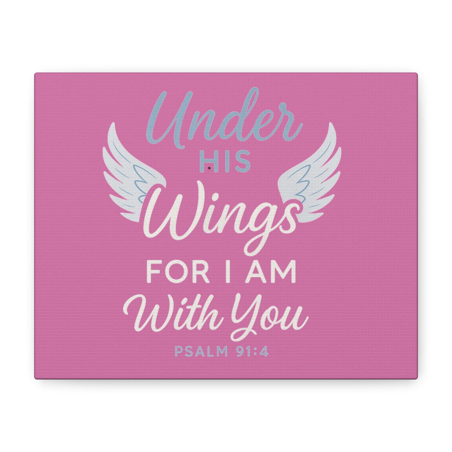 Inspirational Canvas Print, Home Decor, Christian Art, Gift for Faith, Under His Wings, Psalm 91:4