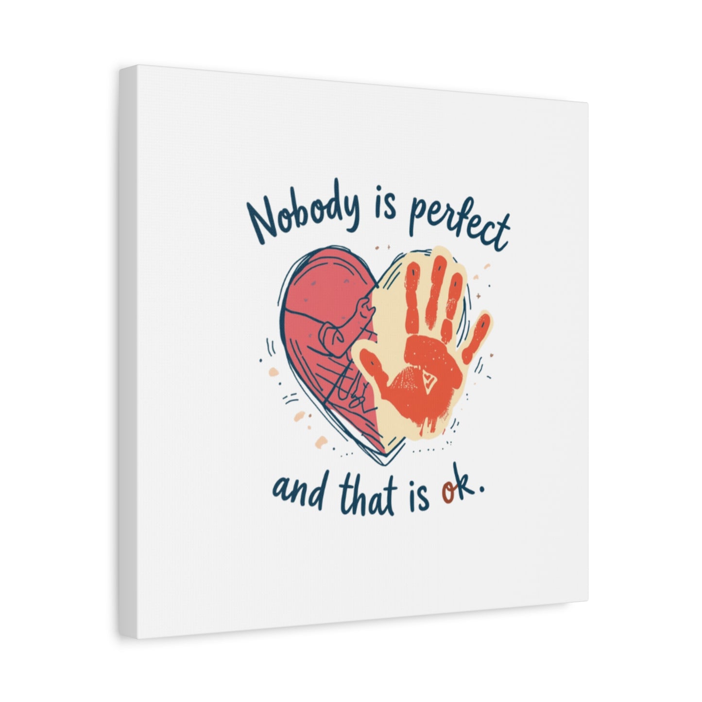 Nobody Is Perfect Heart with Handprint Canvas