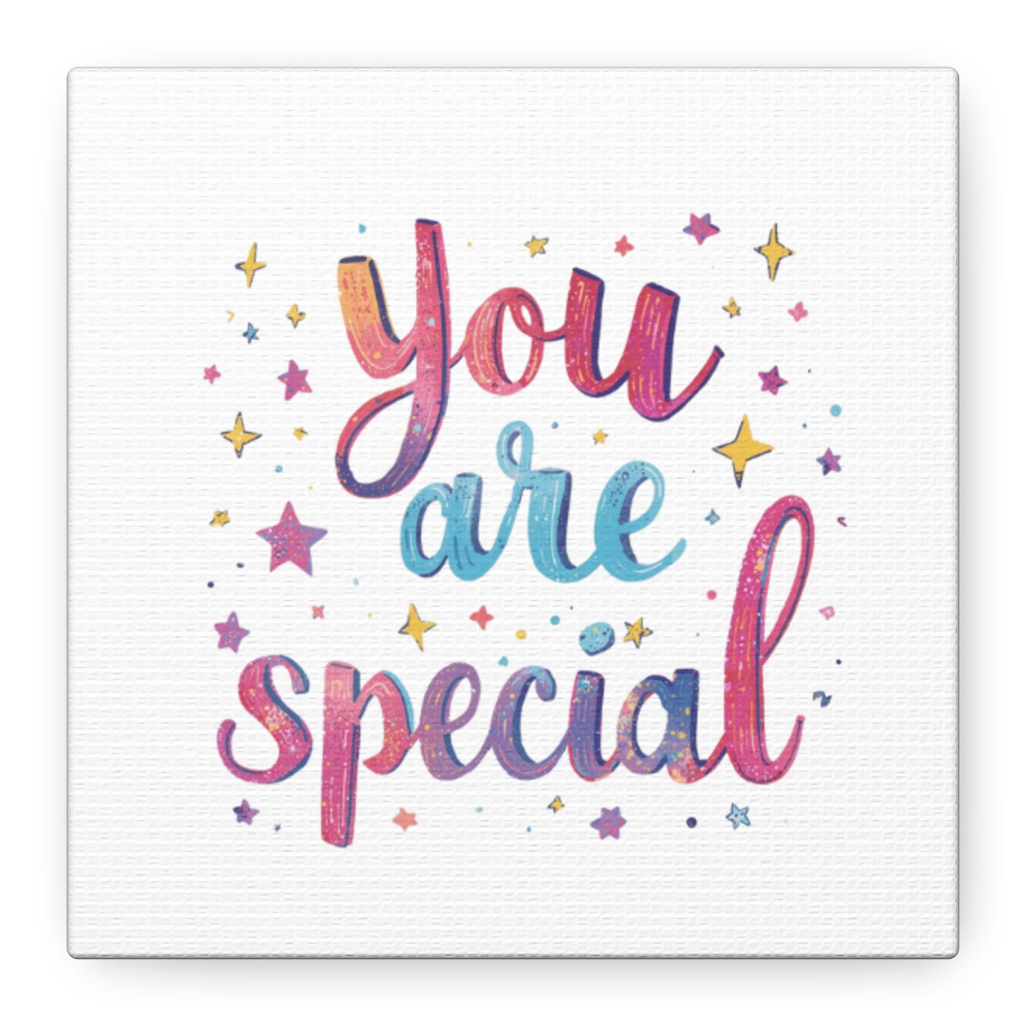 You Are Special Canvas
