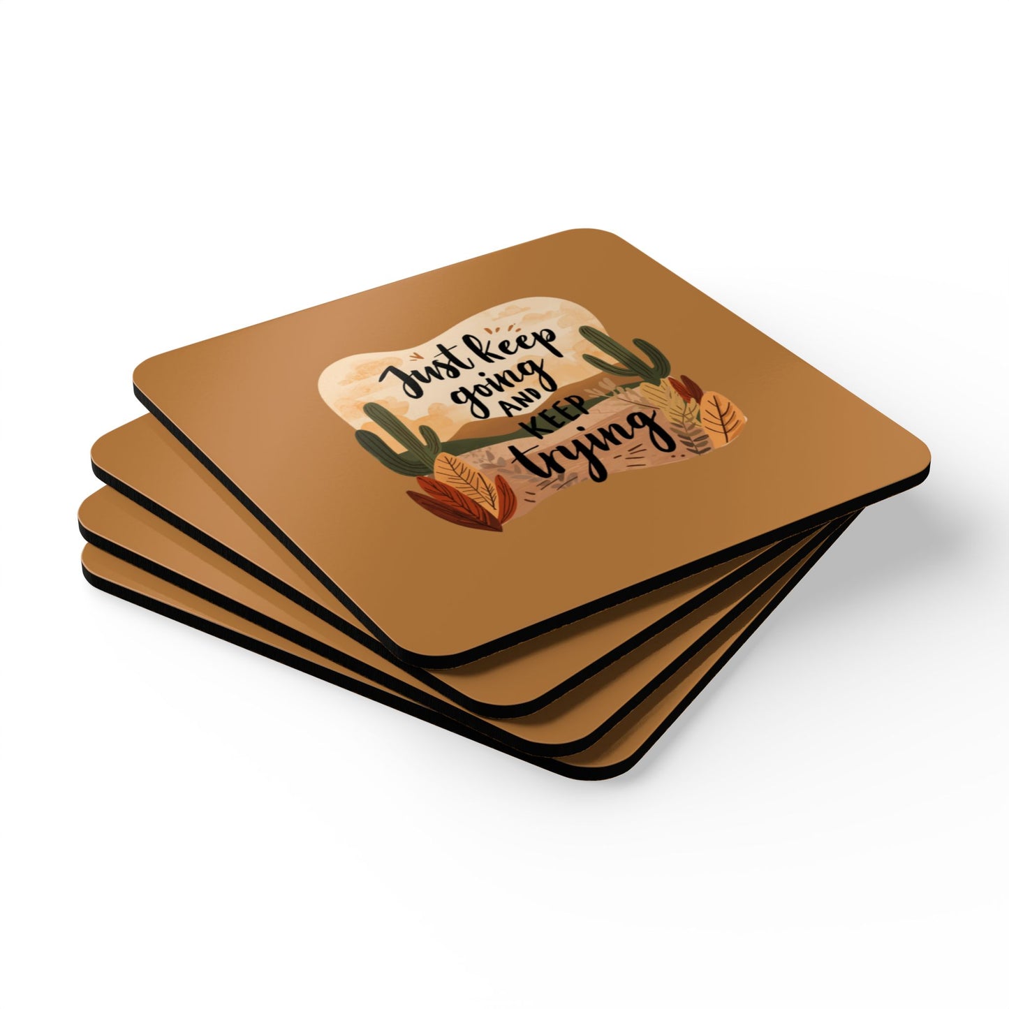 Just Keep Going and Keep Trying Corkwood Coaster | Desert Cactus Motivational Quote