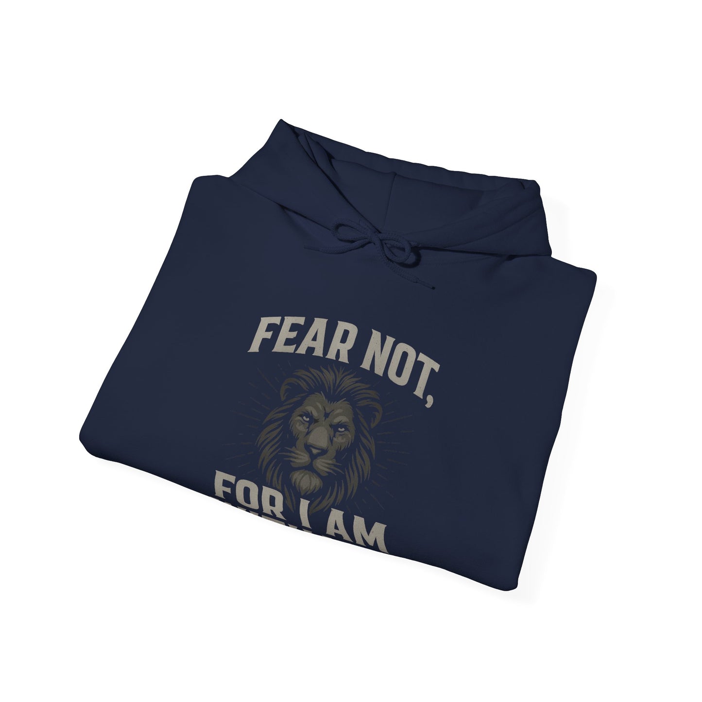 Fear Not Hoodie - Unisex Heavy Blend Sweatshirt, Inspirational Gift, Cozy Apparel, Perfect for Everyday Wear, Bible Verse Clothing