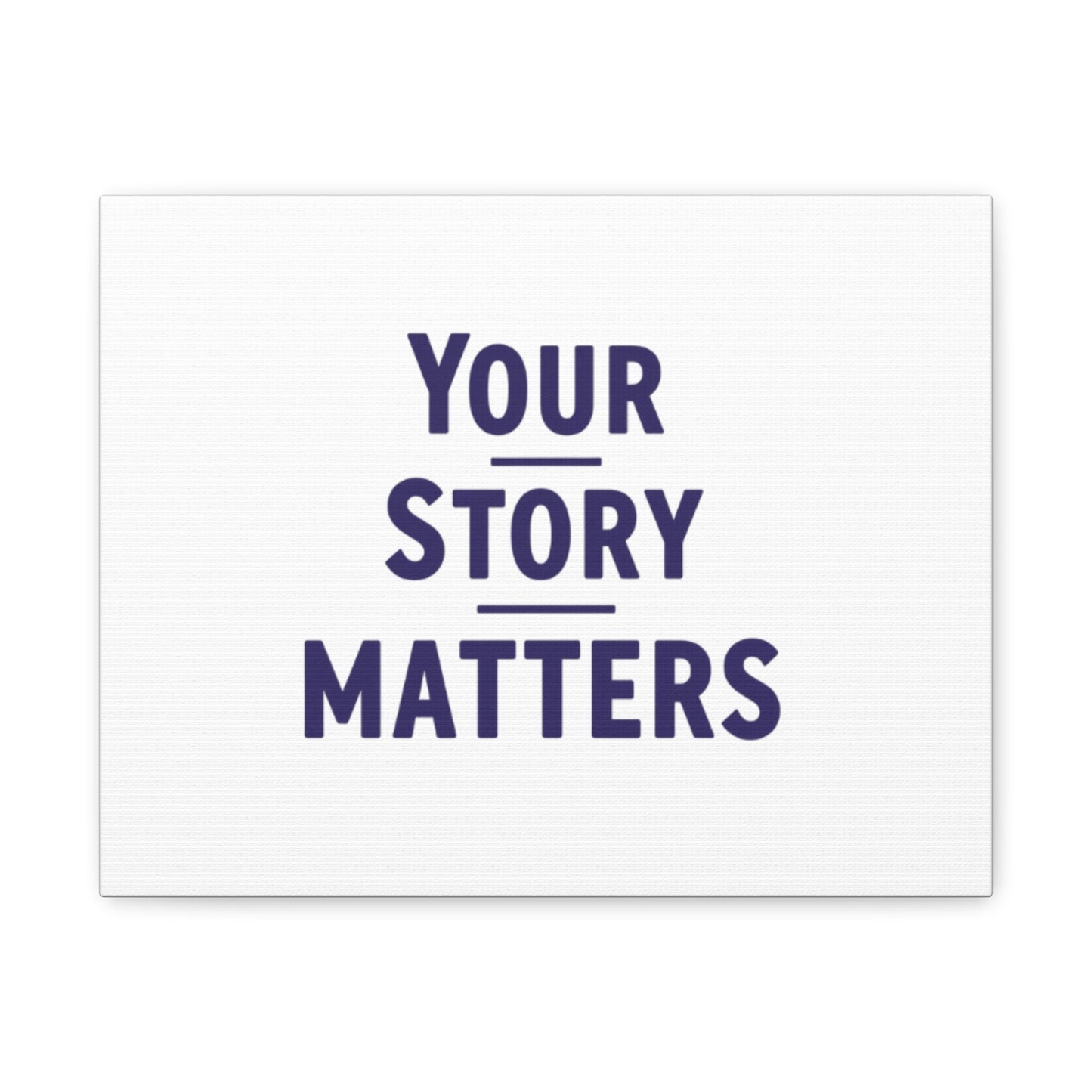 Your Story Matters Canvas