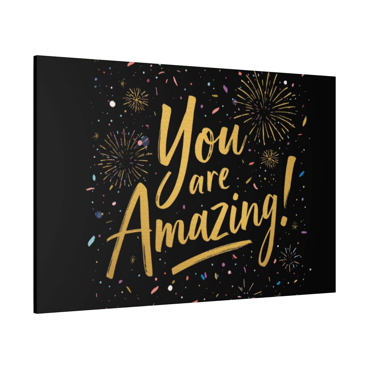 You Are Amazing! Canvas
