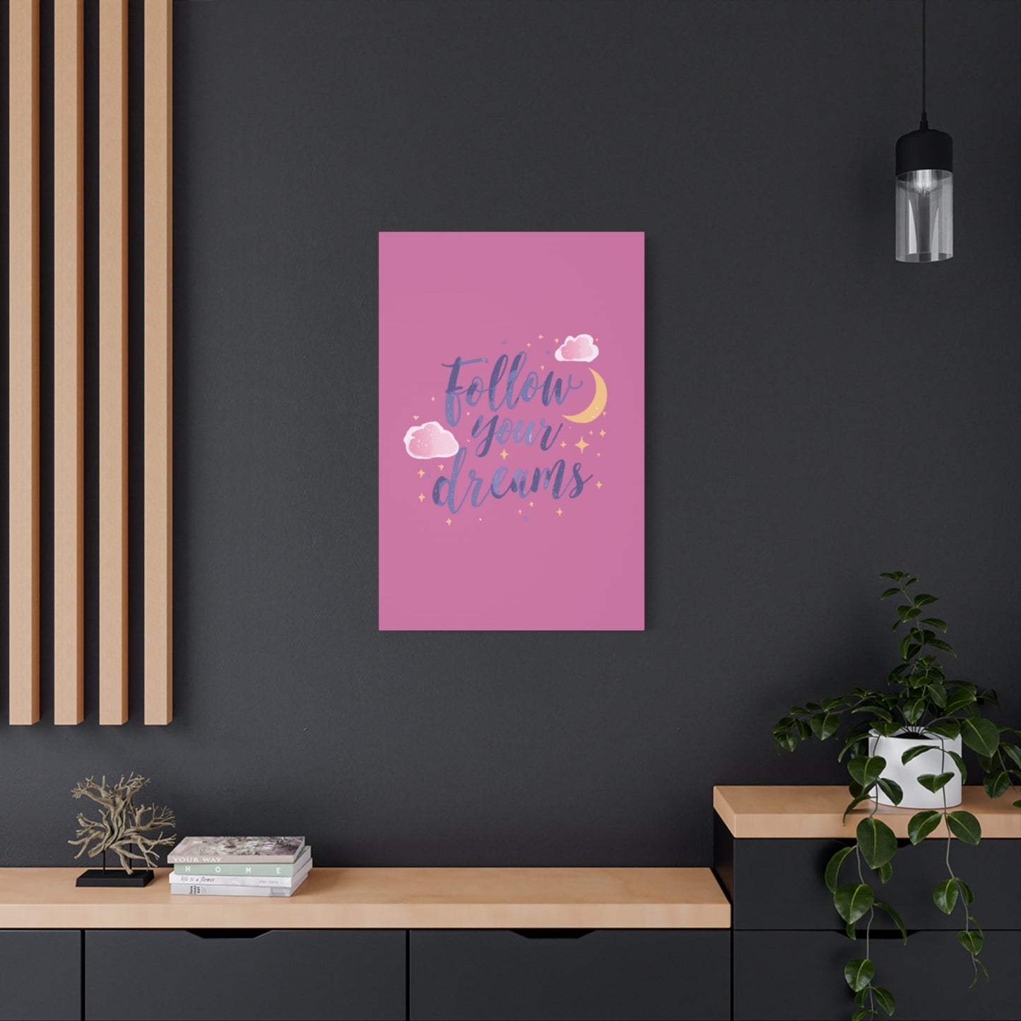 Follow Your Dreams Matte Canvas | Inspirational Wall Art, Pink Moon Clouds