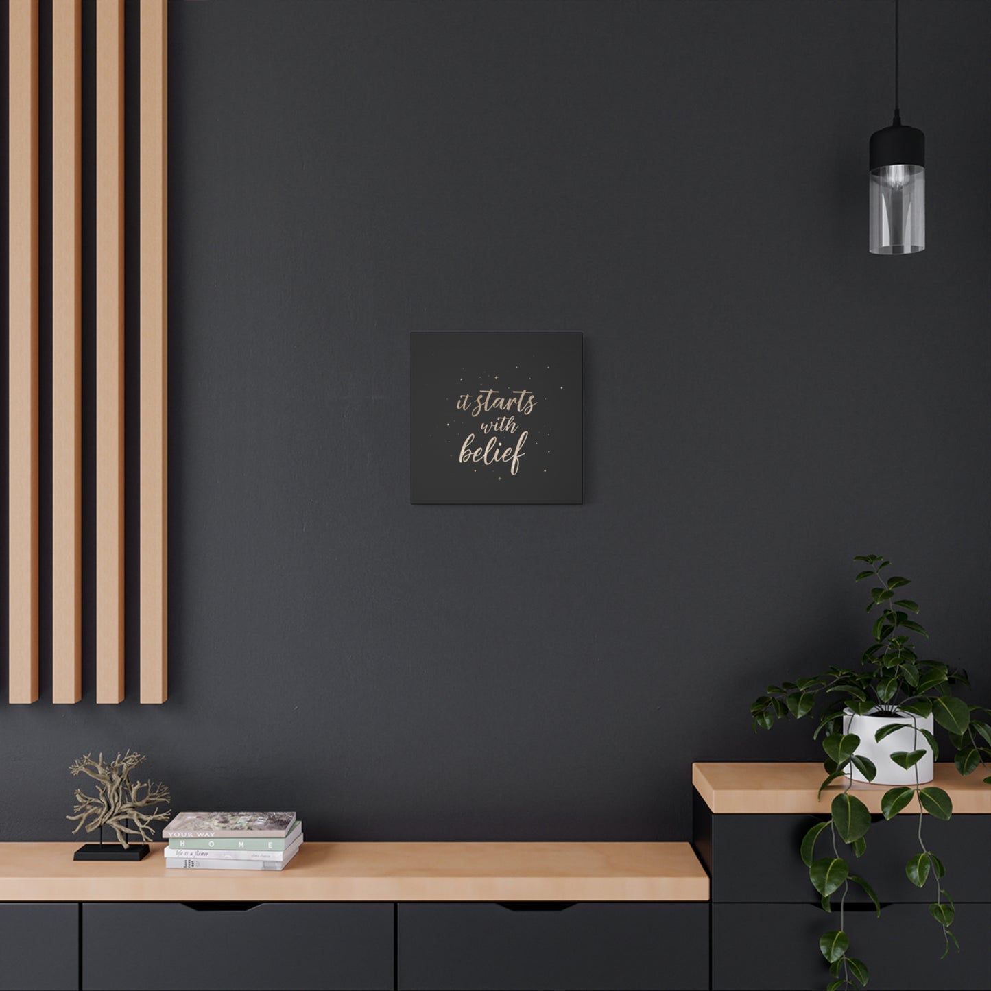 It Starts With Belief Canvas | Inspirational Quote Wall Art